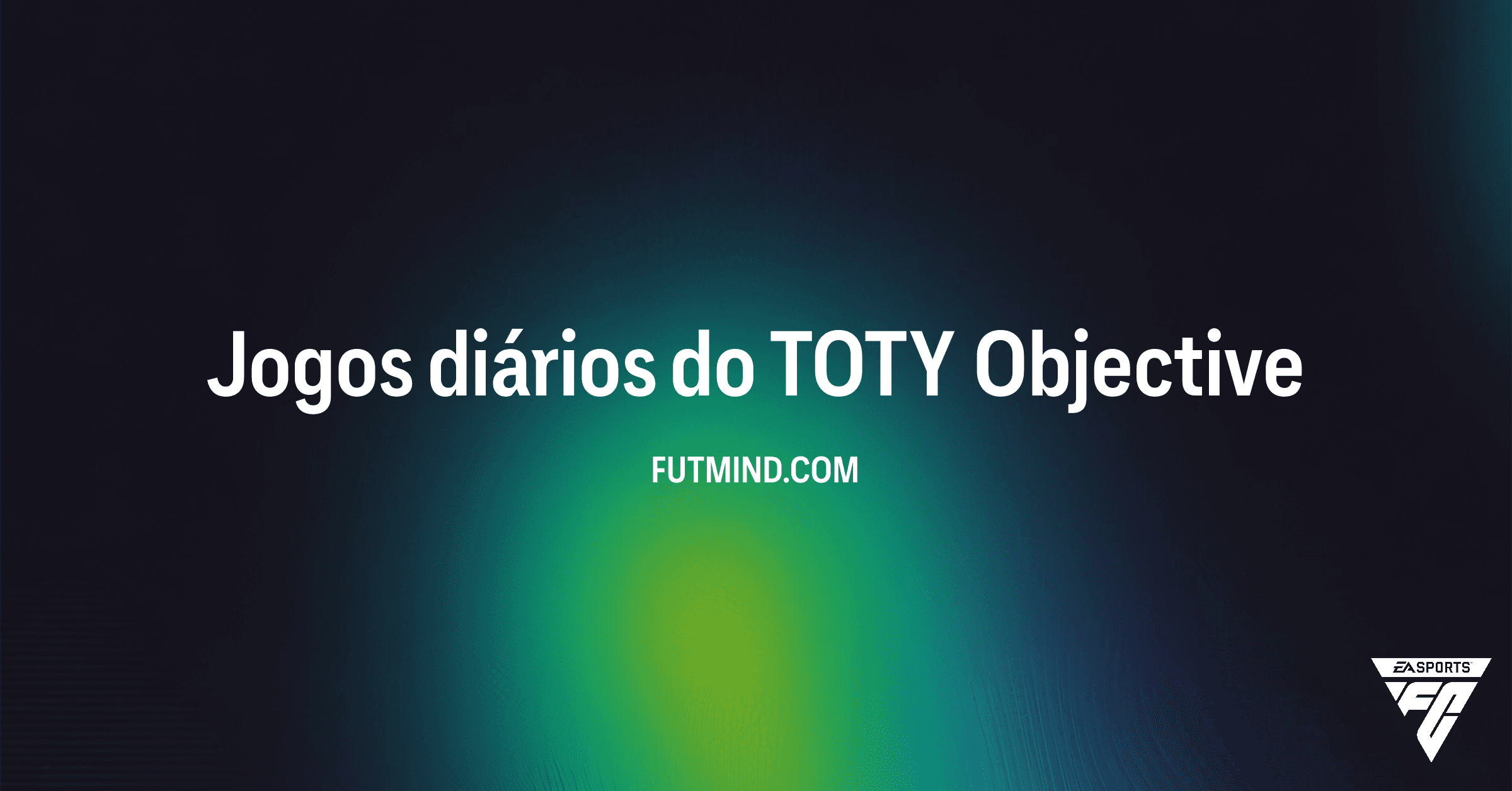 FC 26 Ultimate Team: Conclua Jogos Diários do TOTY e Garanta Suas Recompensas Bônus!