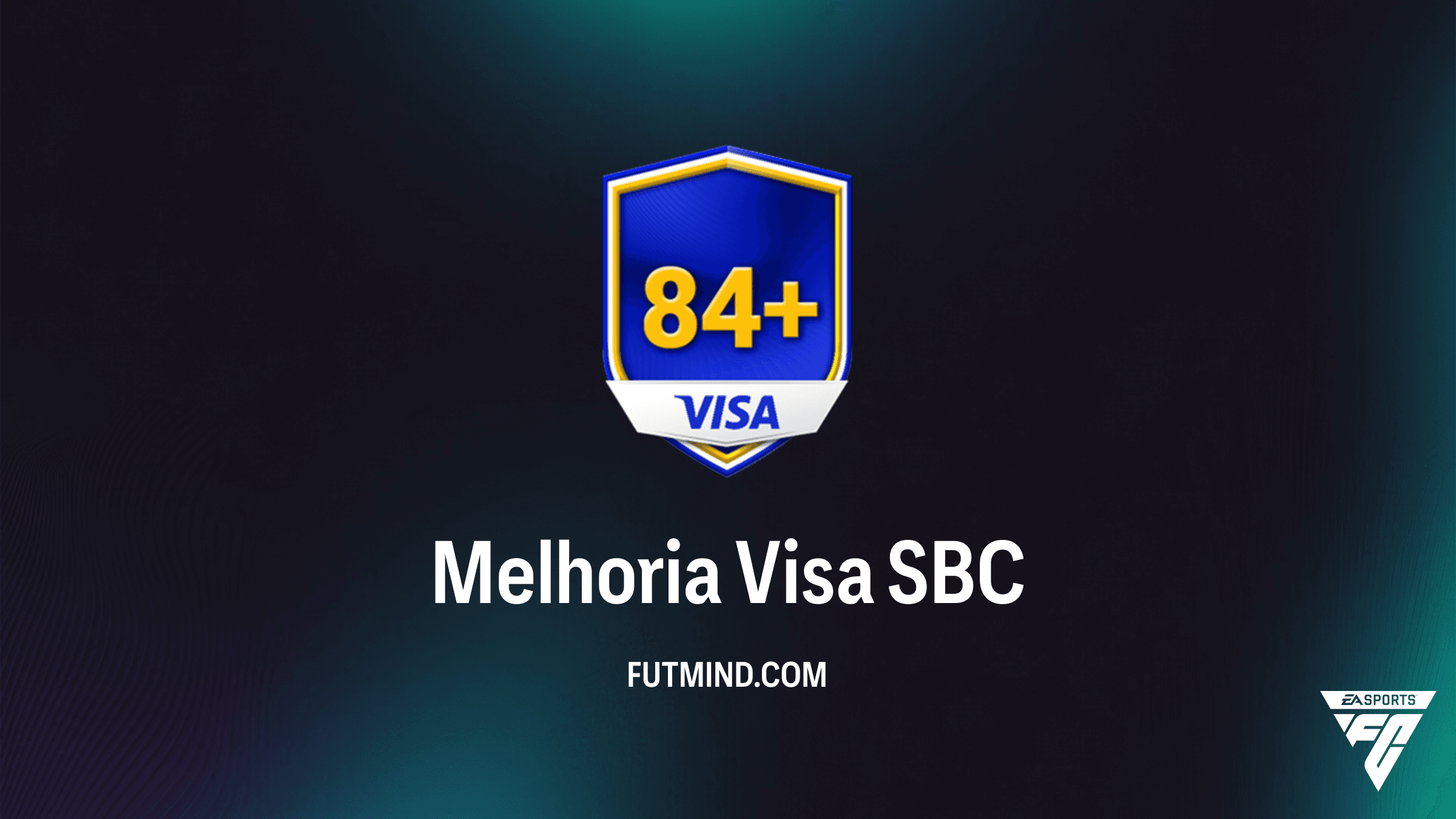 Como Completar o SBC Melhoria Visa no FC 26: Guia, Preço e Recompensas