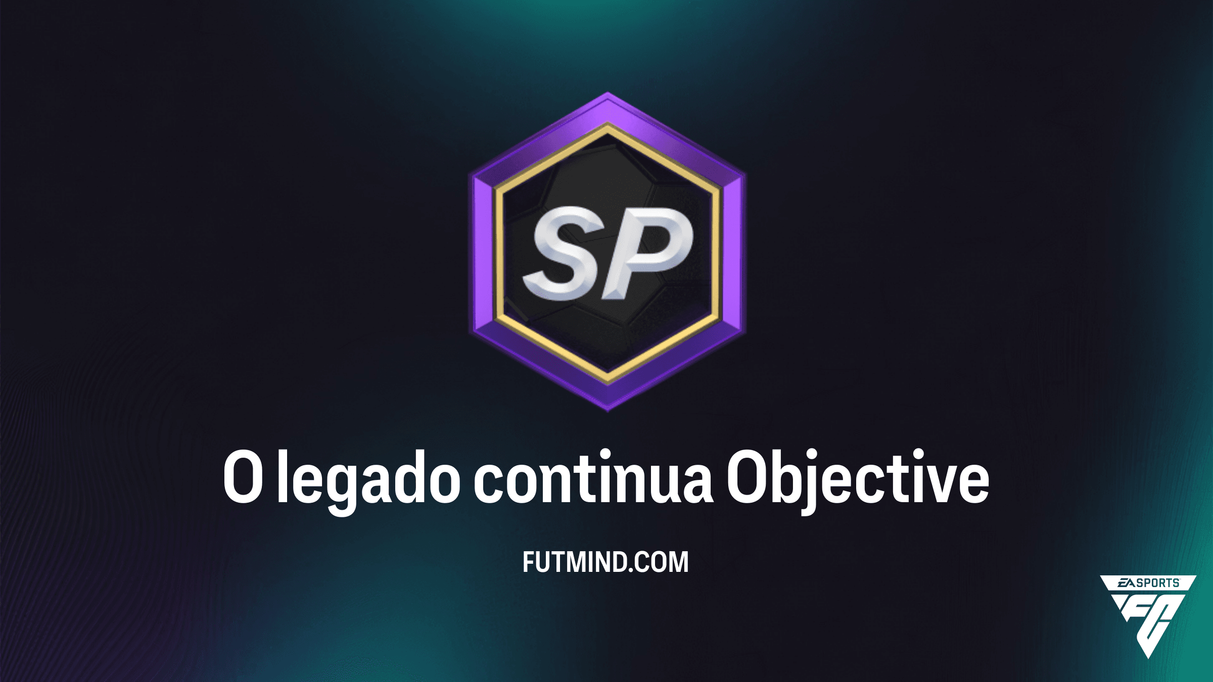 Como completar o Objetivo O legado continua no FC 26: Guia de Recompensas