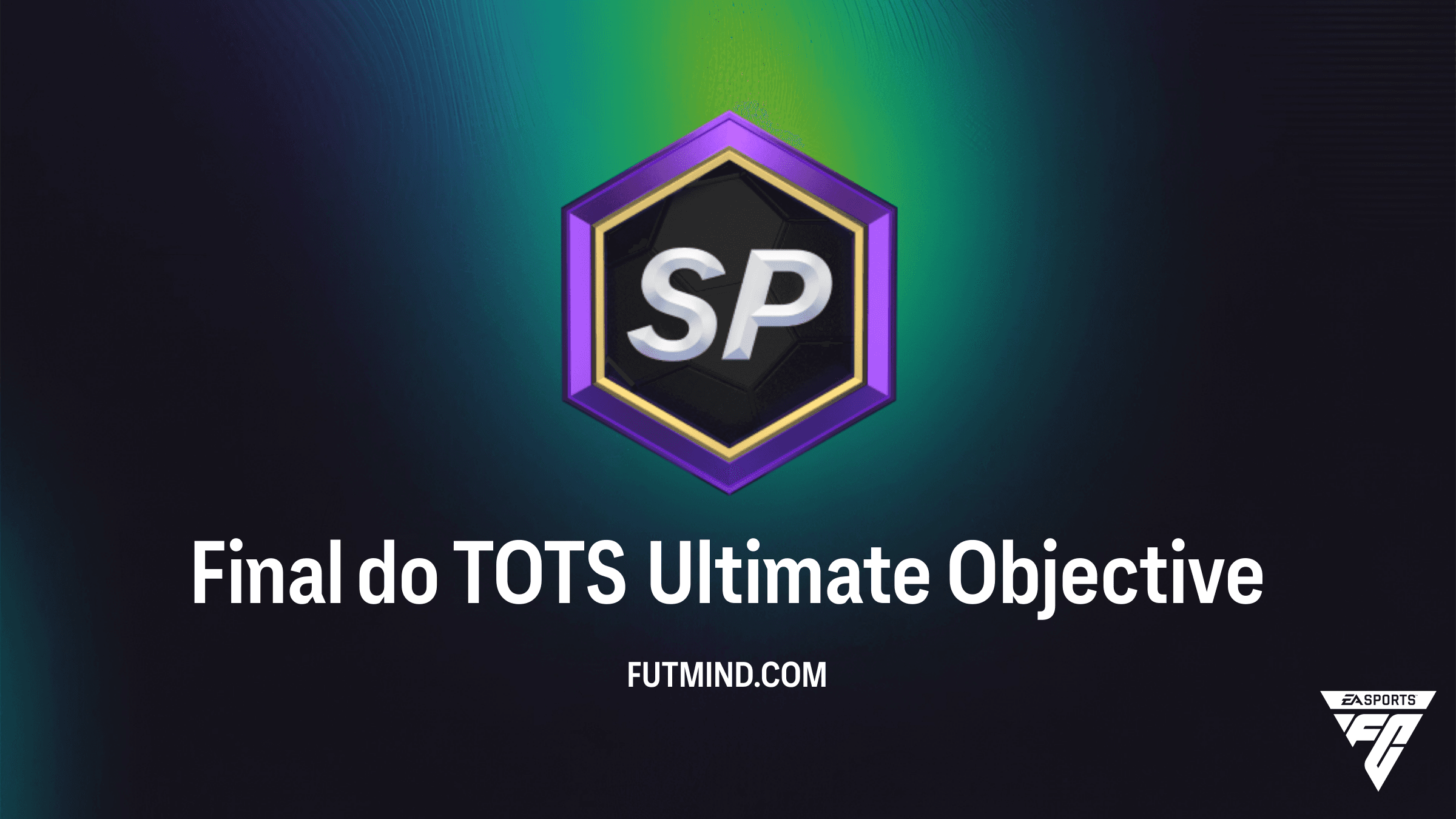 Guia Completo: Como completar o SBC Final do TOTS Ultimate no FC 26