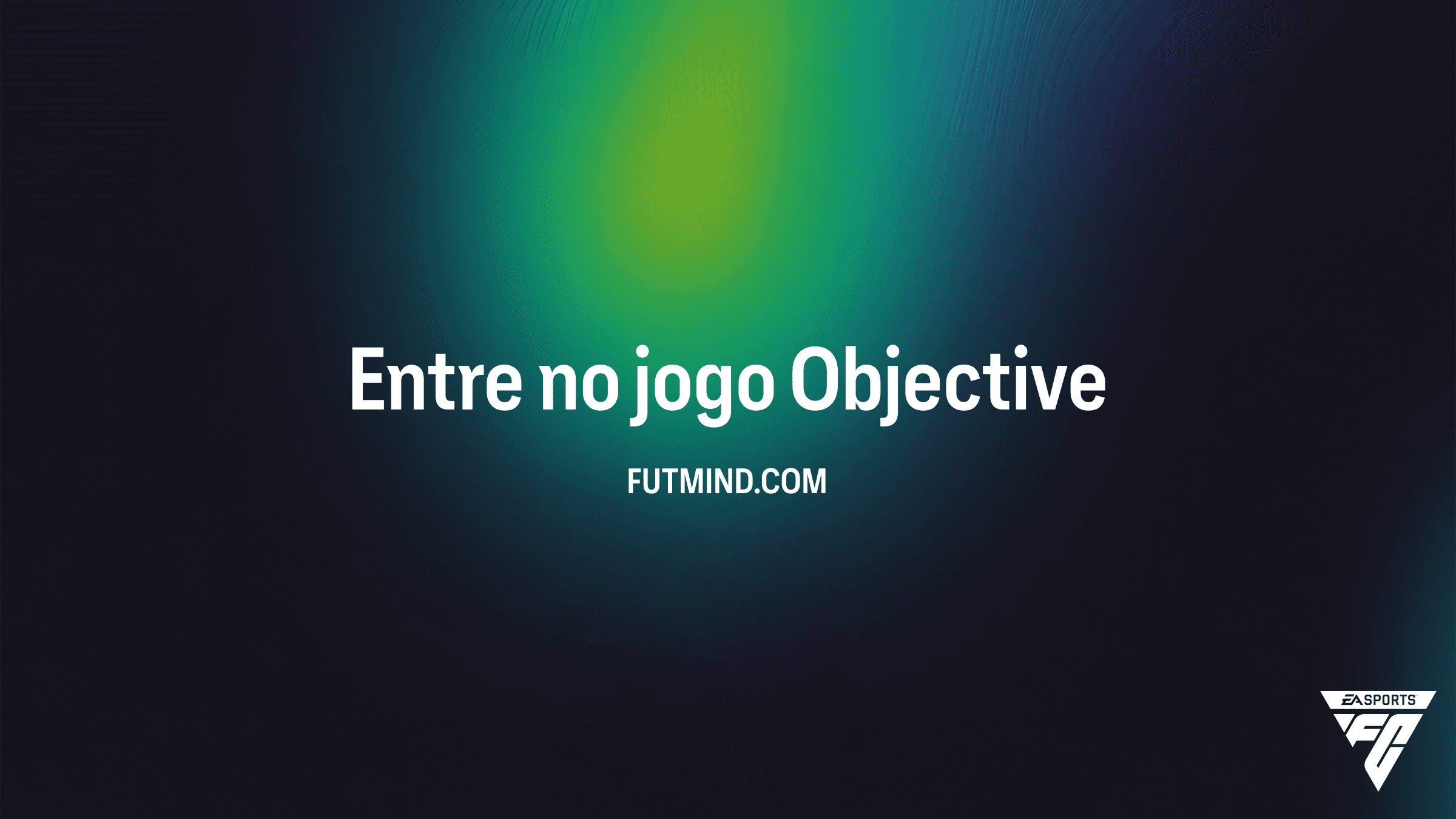 Como completar o Objetivo Entre no jogo no FC 26 Ultimate Team