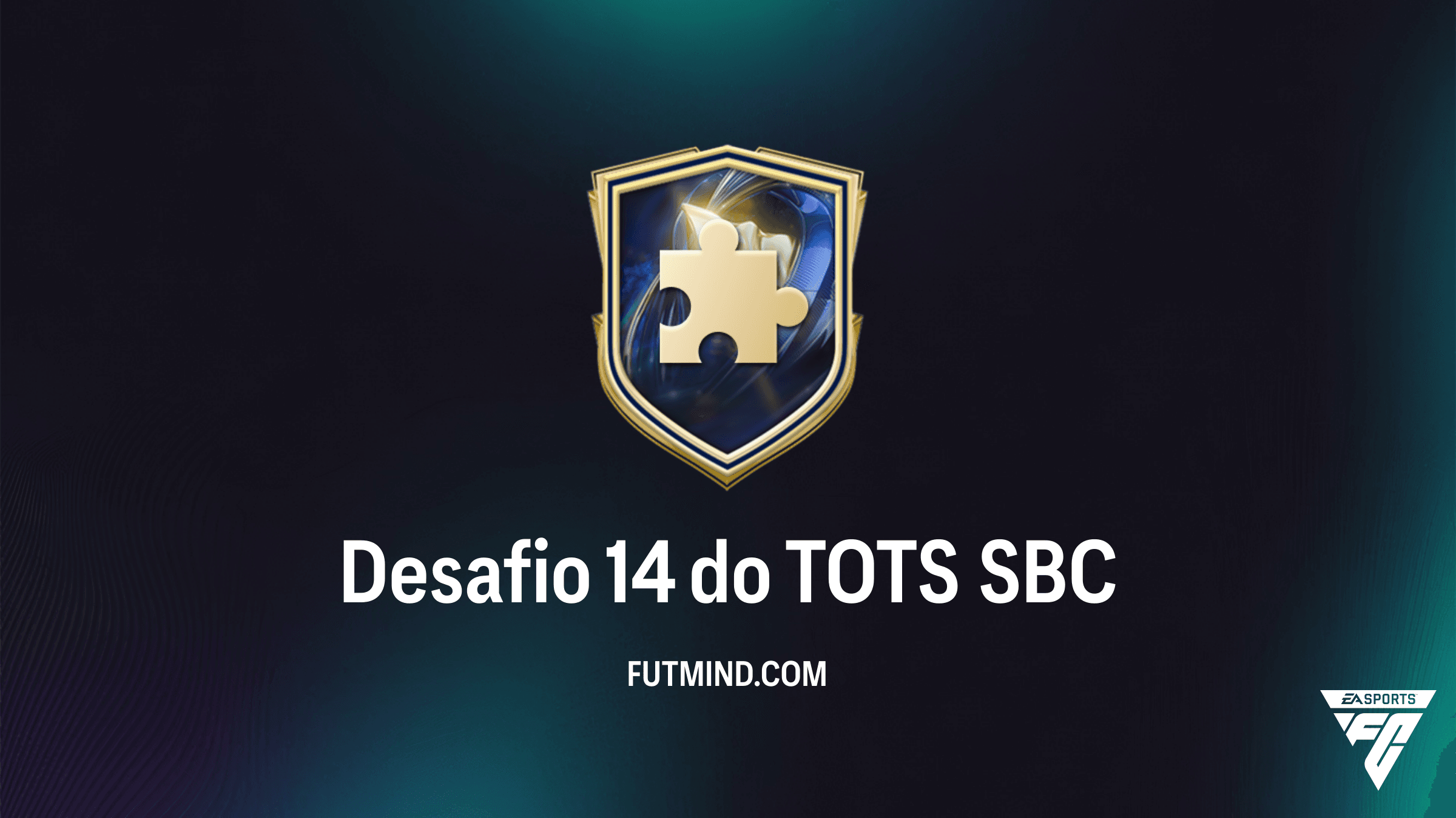 SBC Desafio 14 do TOTS: Guia de Solução e Vale a Pena no FC 26