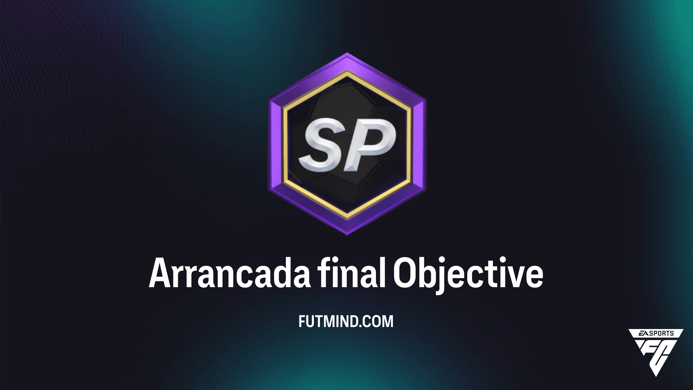 Como completar o Objetivo Arrancada final no FC 26: Guia de SP