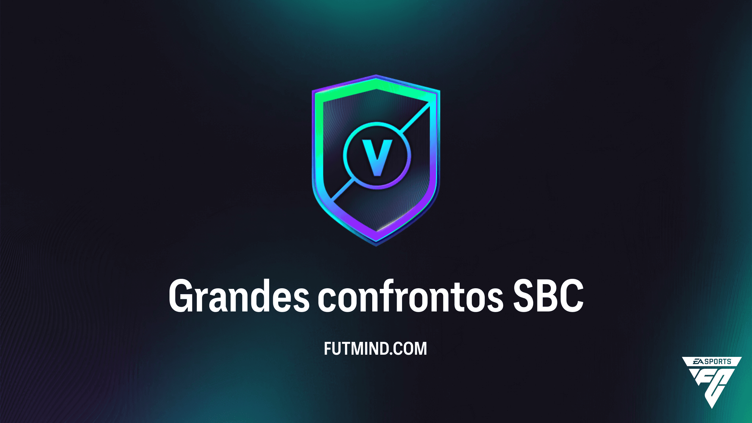 SBC Grandes confrontos no FC 26: Guia Completo e Soluções de Elenco