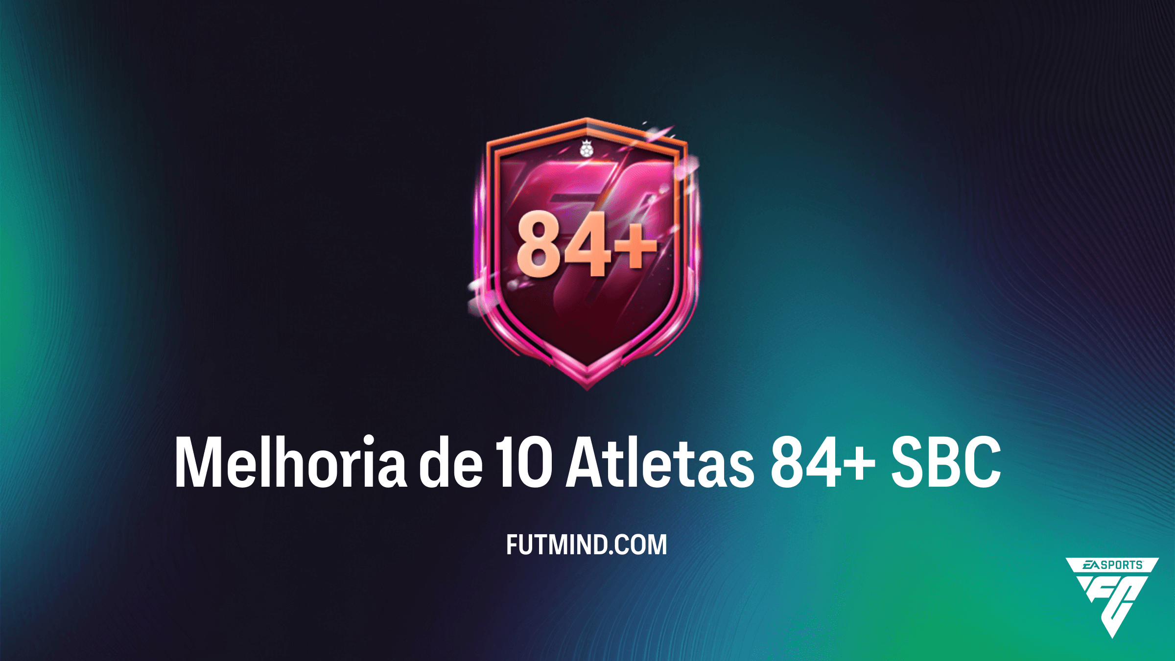 Guia do SBC Melhoria de 10 Atletas 84+: Requisitos, Preços e Dicas no FC 26