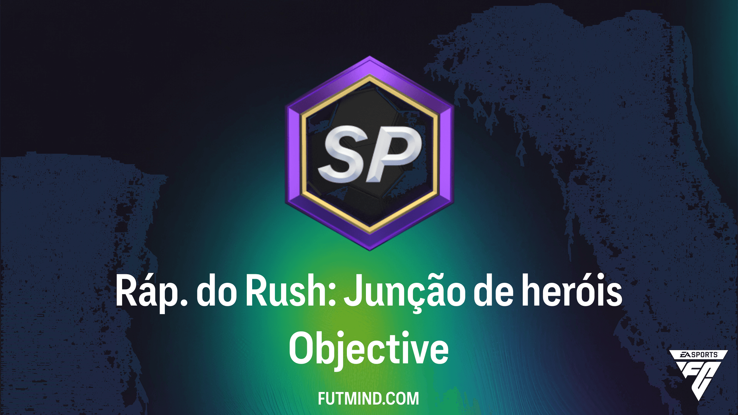 Como completar o SBC Ráp. do Rush: Junção de heróis no FC 26