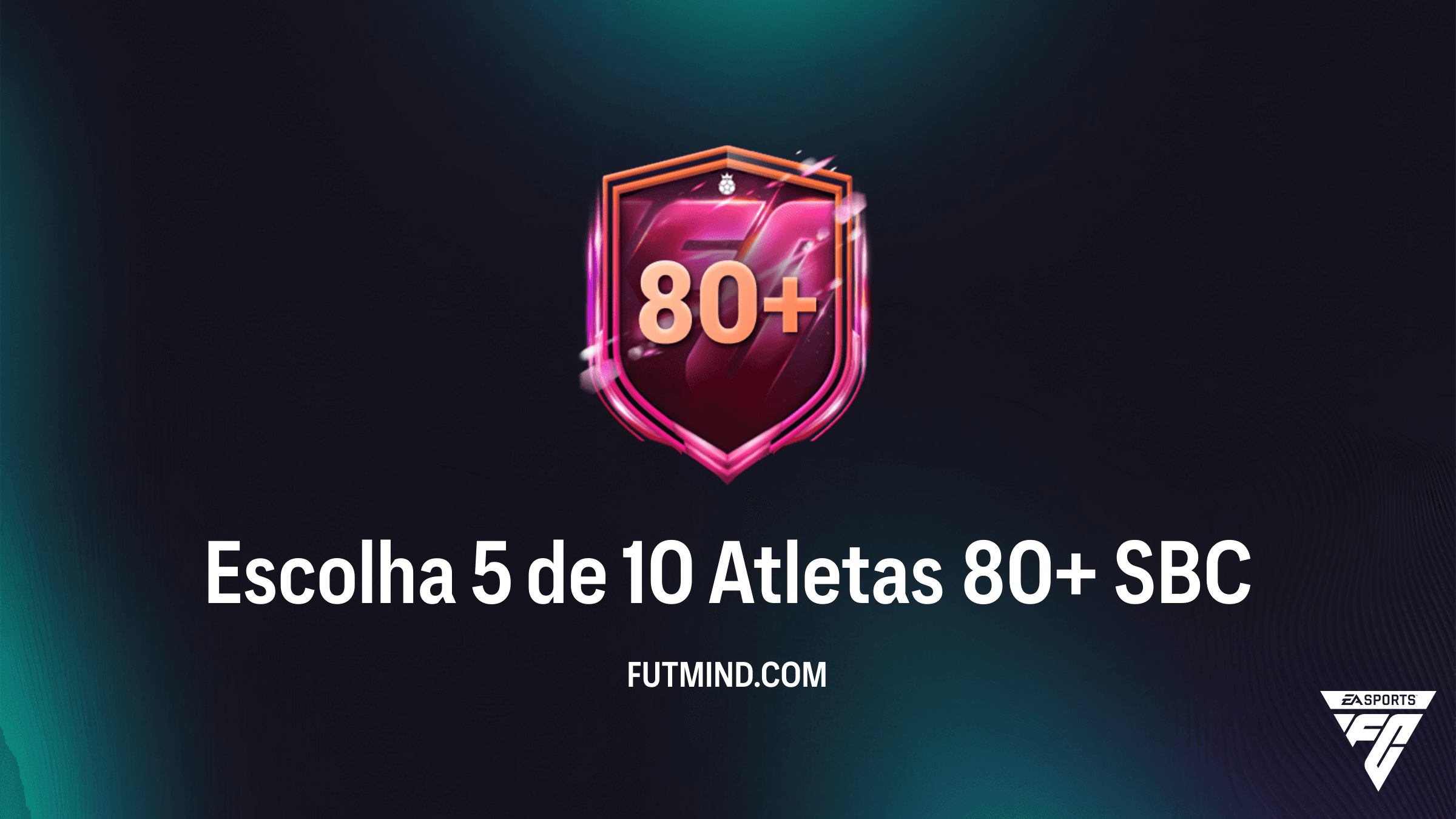 SBC Escolha 5 de 10 Atletas 80+: Guia Completo e Melhores Soluções