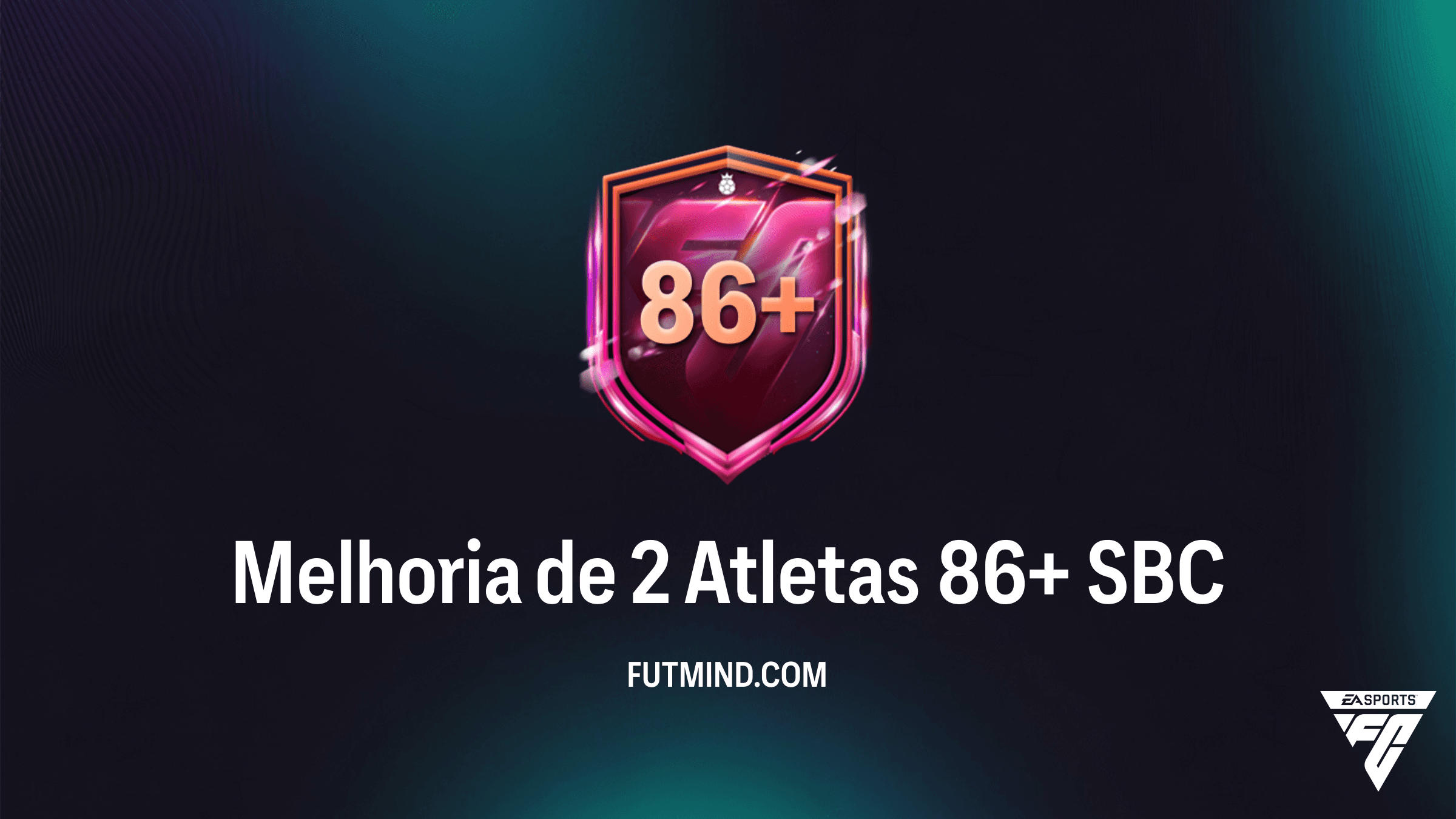 SBC Melhoria de 2 Atletas 86+: Como Completar e Vale a Pena no FC 26?