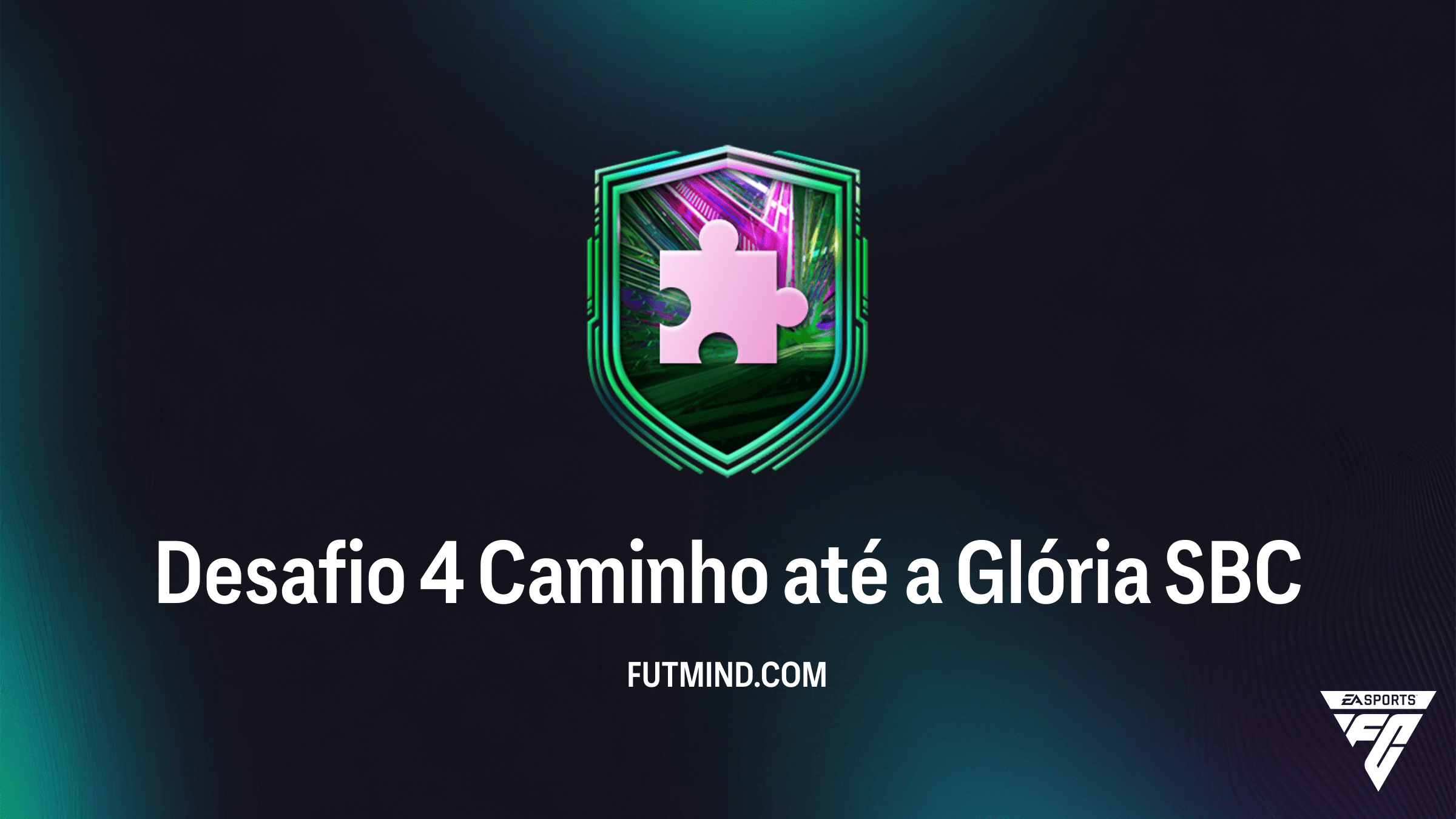 Como Completar o SBC Desafio 4 Caminho até a Glória no FC 26