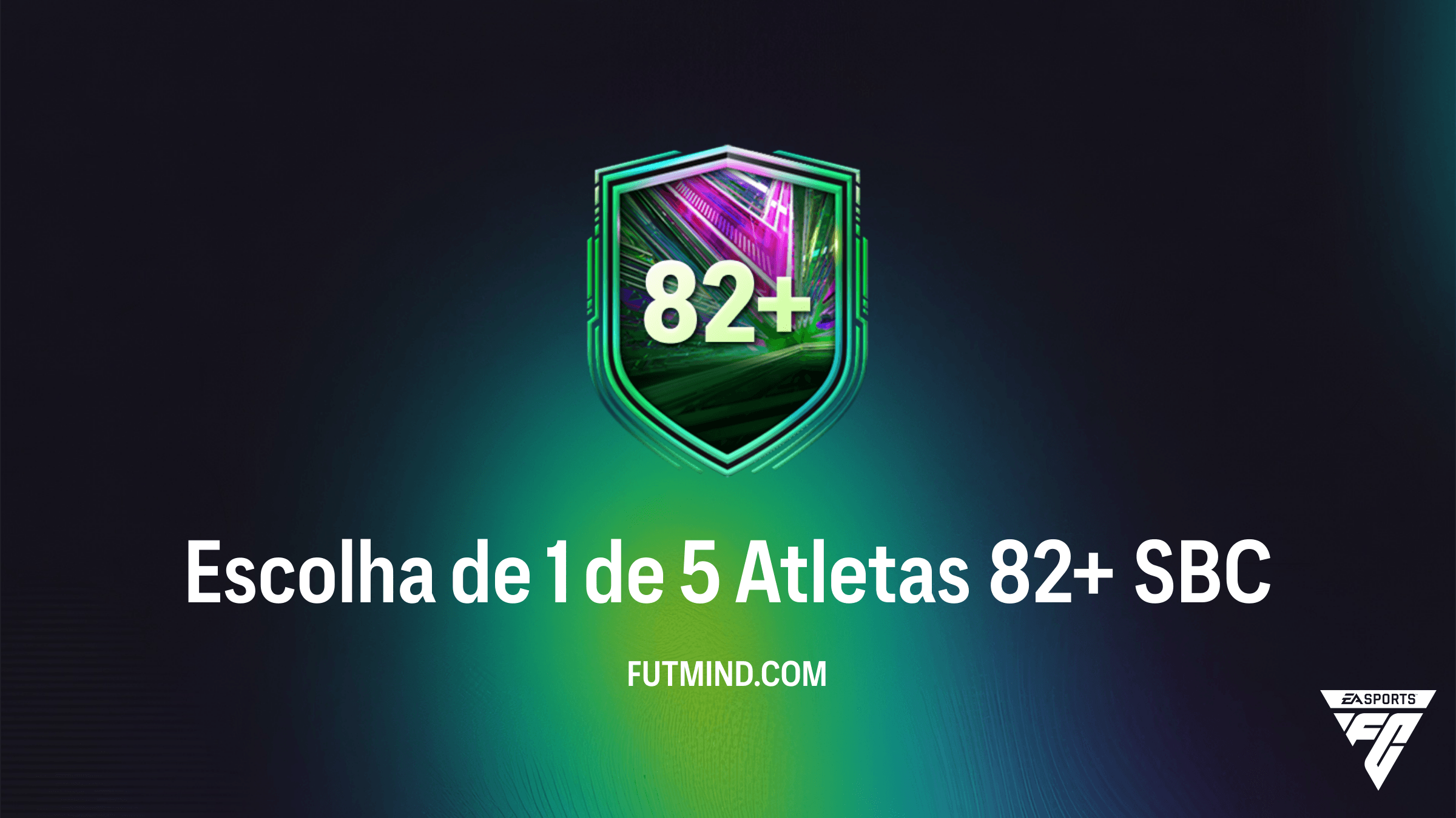 SBC Escolha de 1 de 5 Atletas 82+ no FC 26: Vale a Pena? Guia Completo