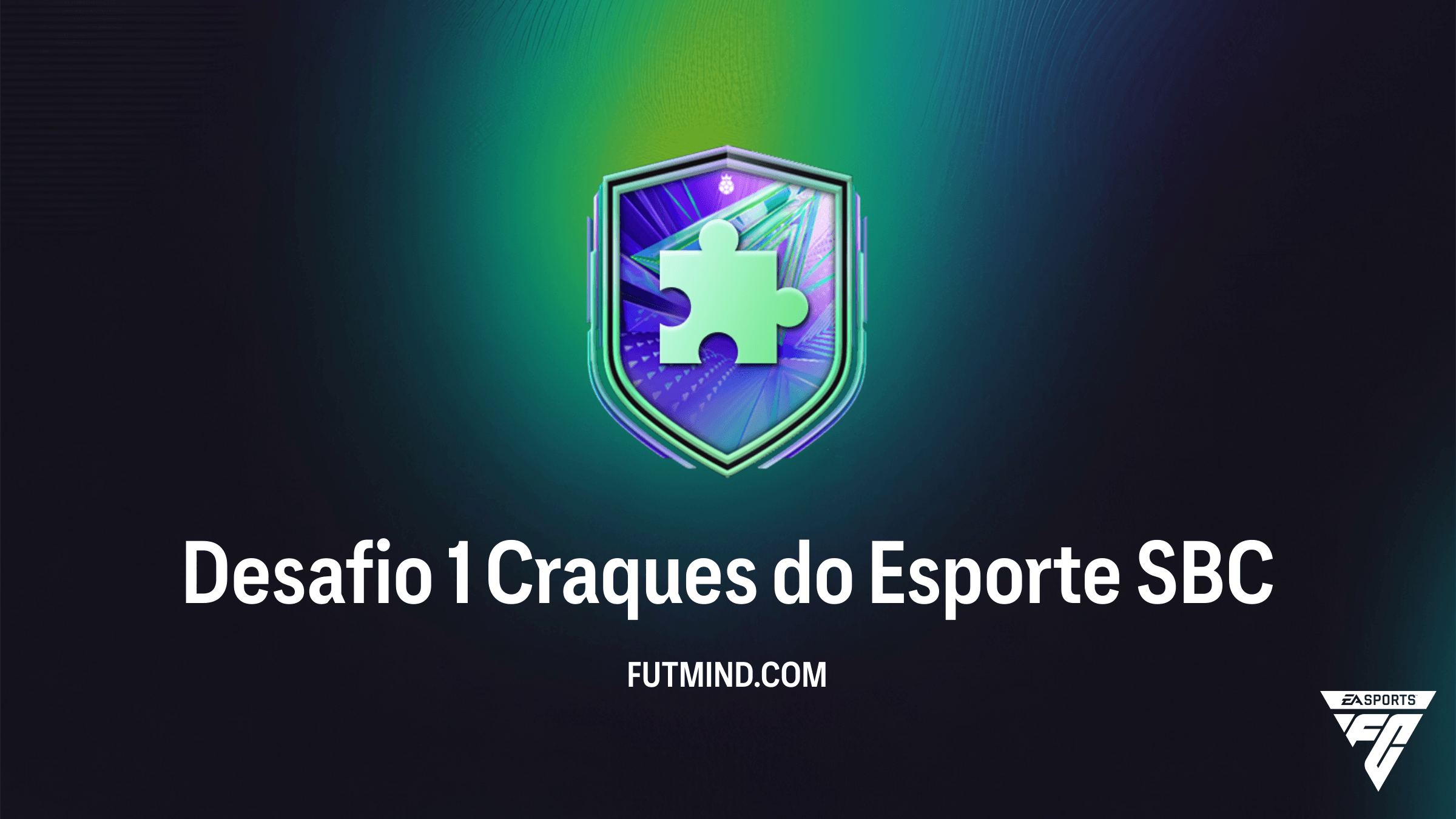 Como Completar o SBC Desafio 1 Craques do Esporte no FC 26: Vale a Pena?