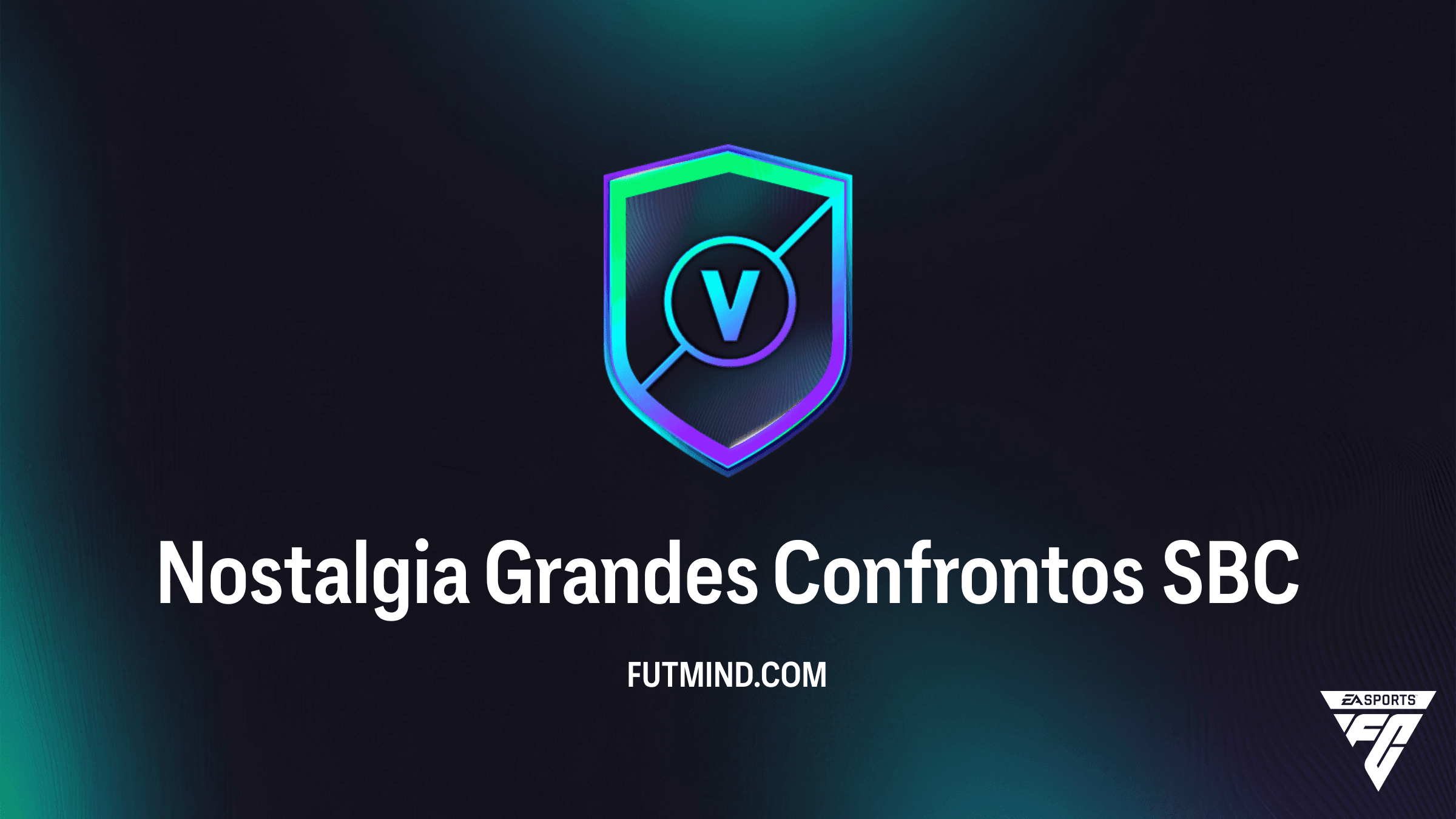 Como Completar o SBC Nostalgia Grandes Confrontos no FC 26: Guia e Recompensas