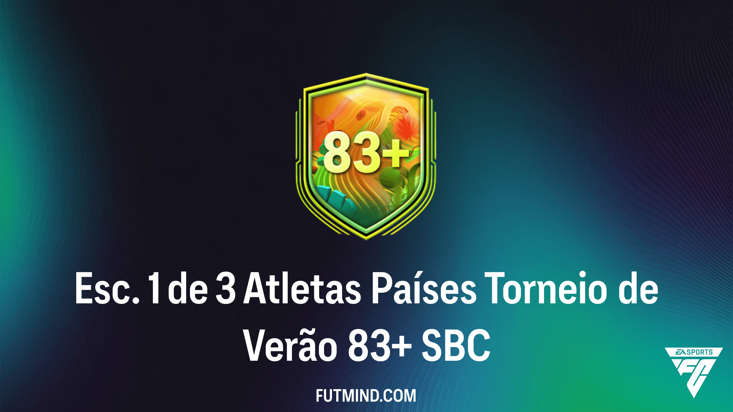Como completar o SBC Esc. 1 de 3 Atletas Países Torneio de Verão 83+ no FC 26