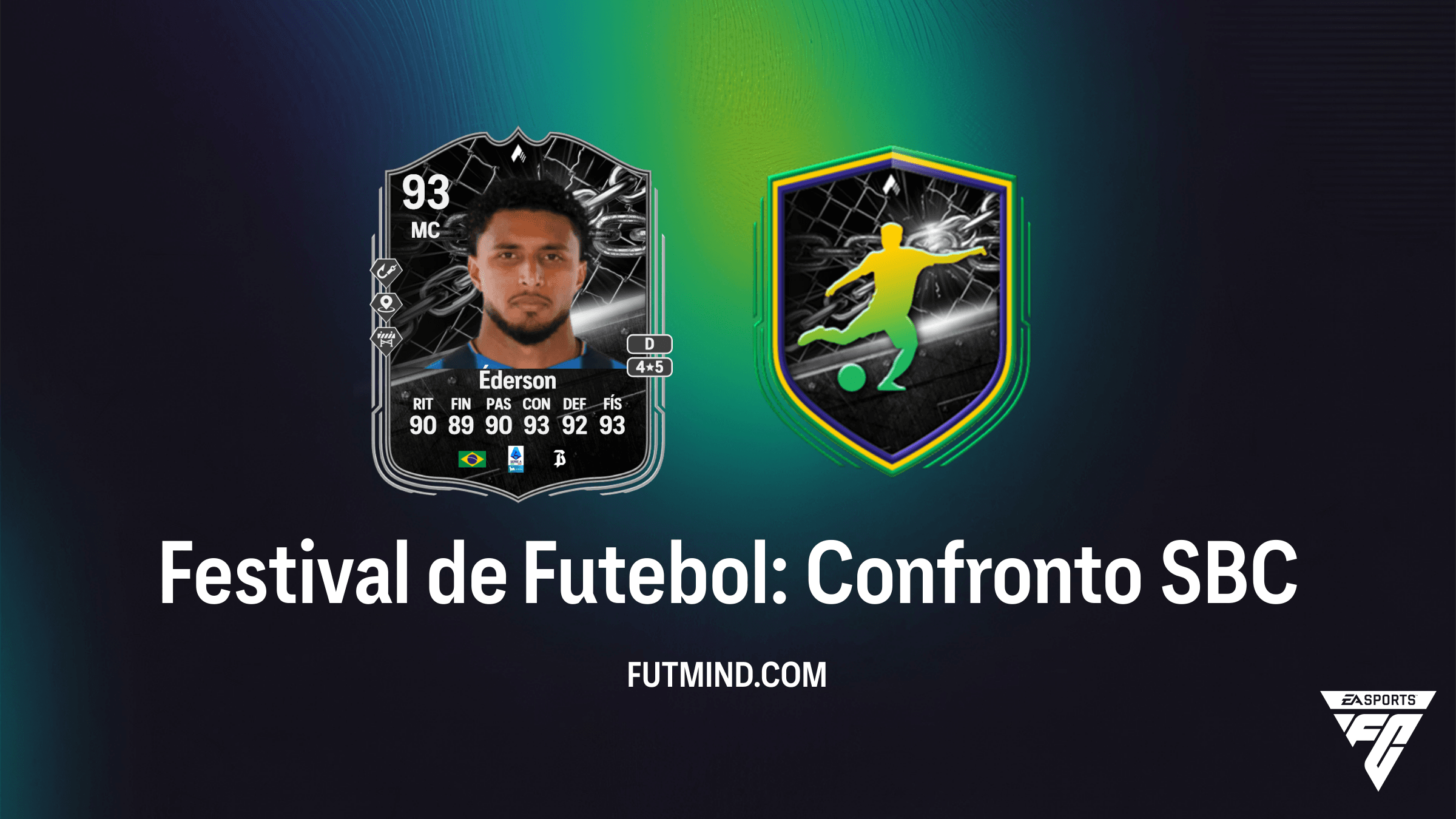 Como Completar o SBC Festival de Futebol: Confronto Éderson no FC 26