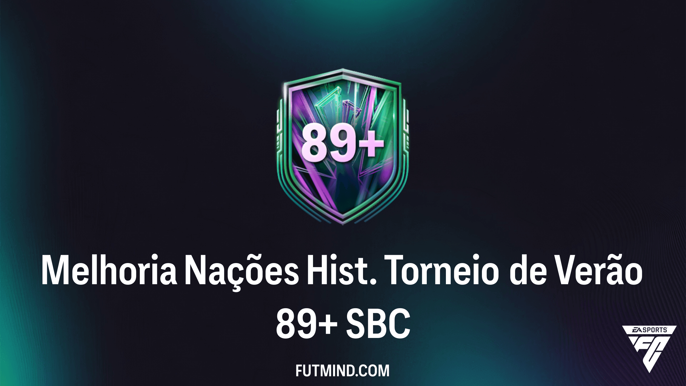 SBC Melhoria Nações Hist. Torneio de Verão 89+: Como completar e vale a pena?