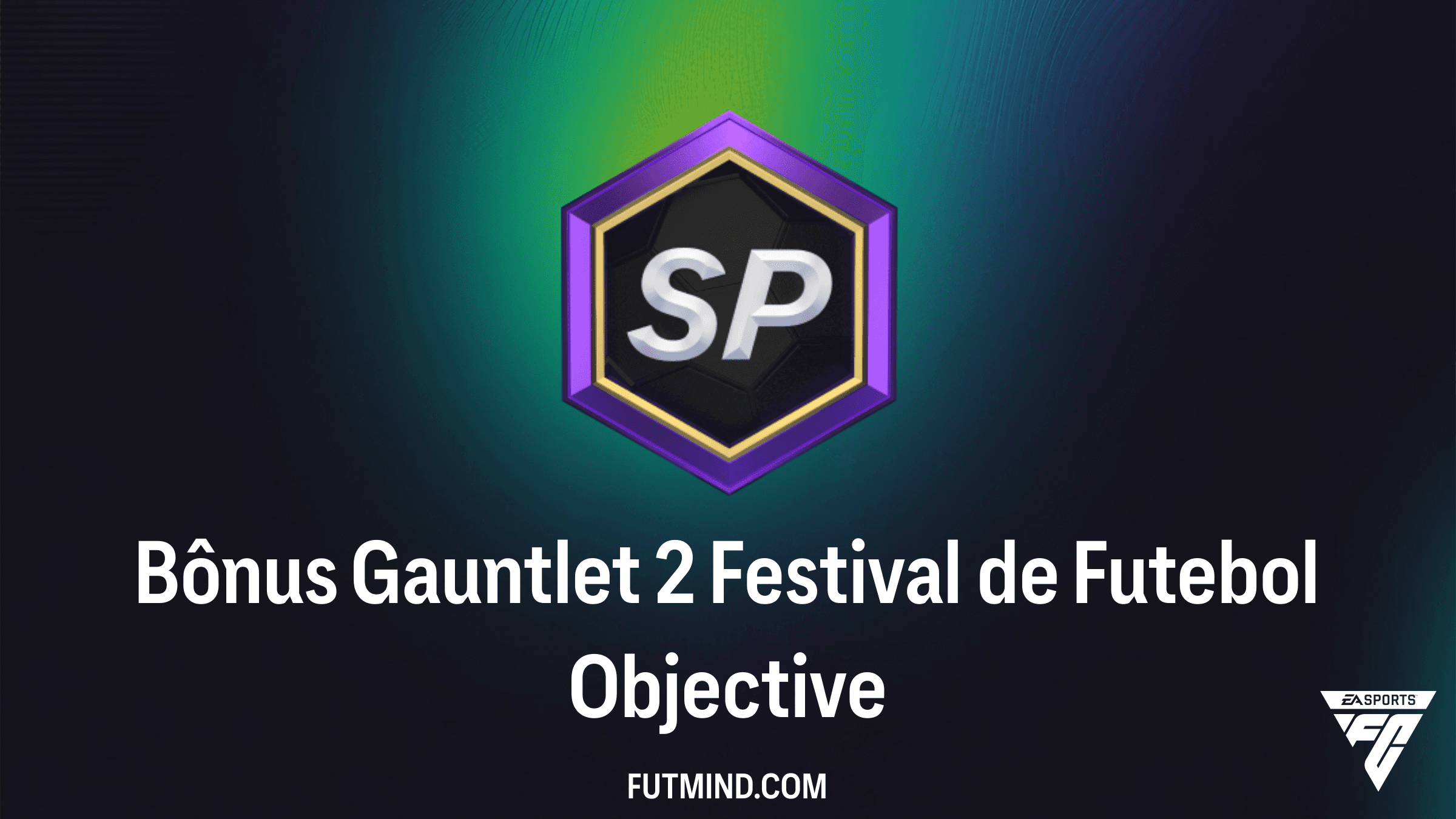 Como completar o Objetivo Bônus Gauntlet 2 Festival de Futebol no FC 26