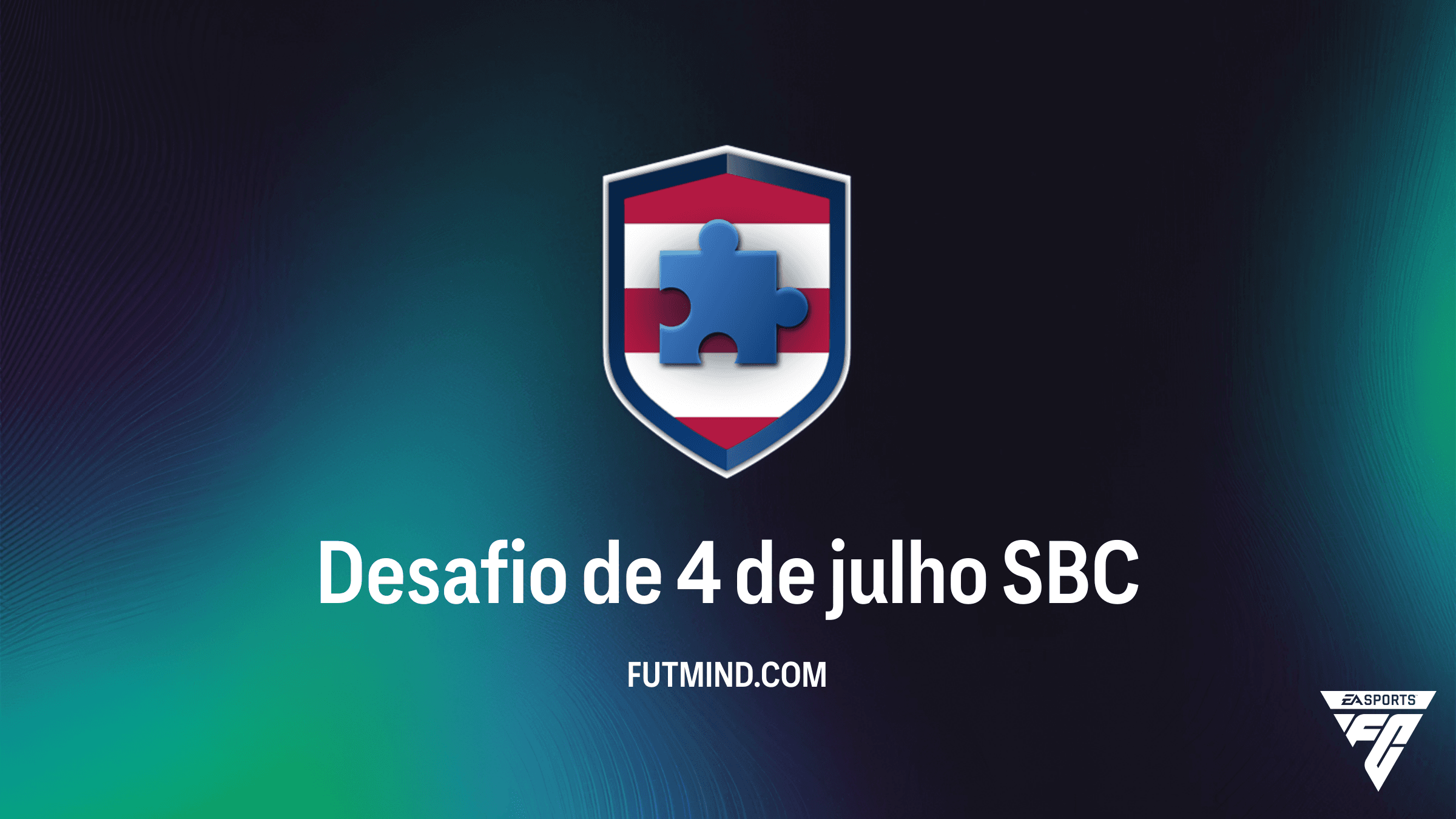 Como Completar o SBC Desafio de 4 de julho no FC 26: Vale a Pena?