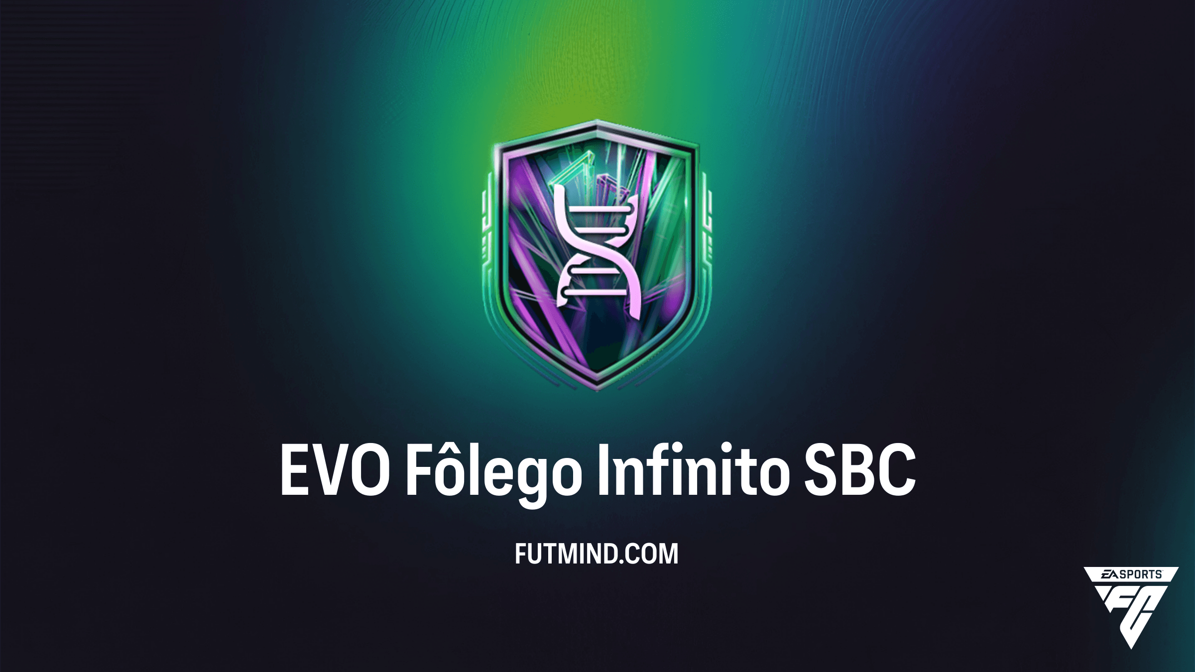 SBC EVO Fôlego Infinito no FC 26: Guia Completo, Requisitos e Vale a Pena?