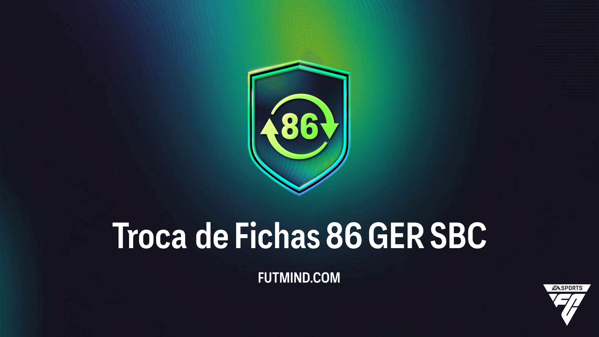 SBC Troca de Fichas 86 GER no FC 26: Como Conseguir 15 Fichas FF