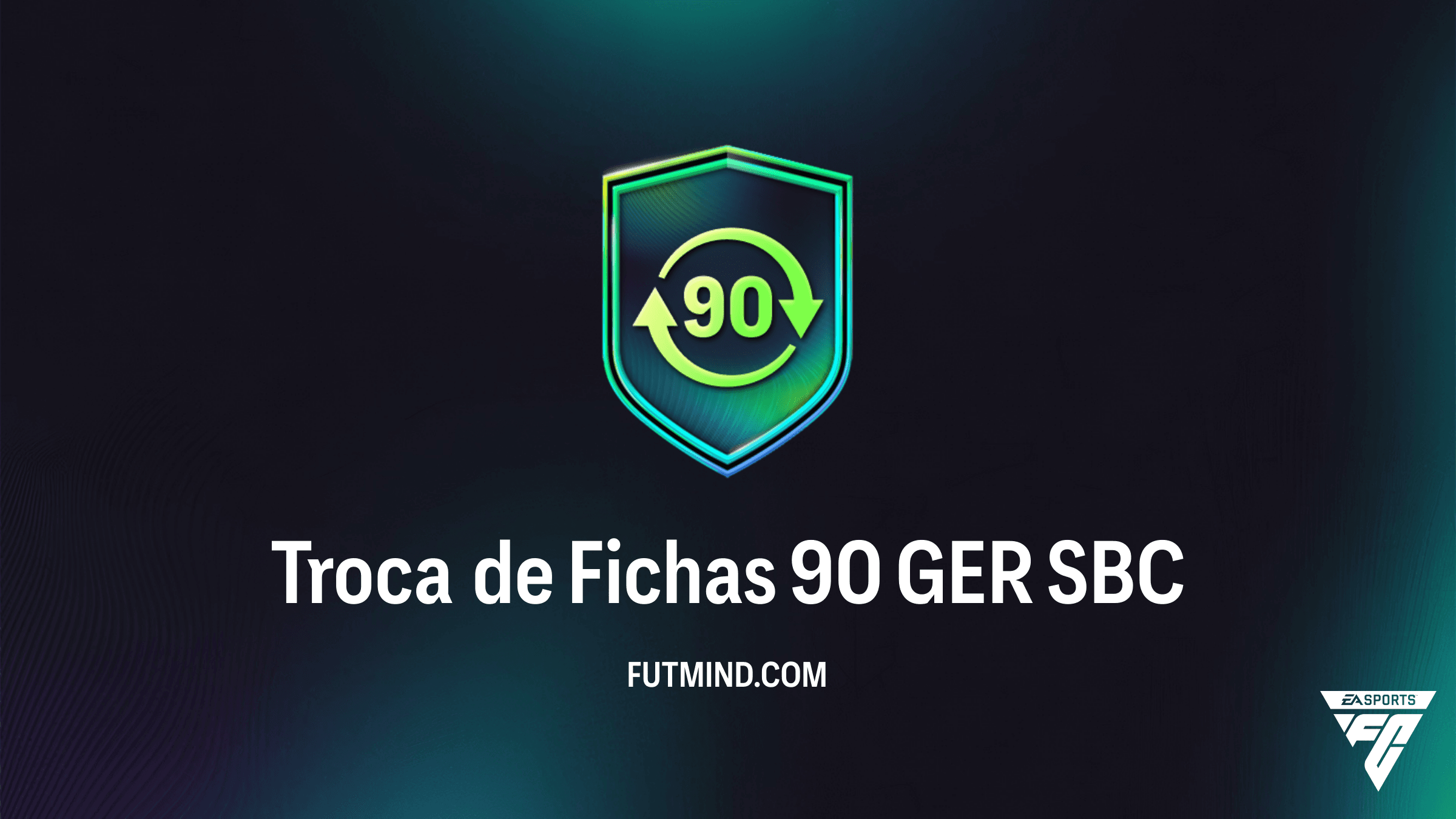 SBC Troca de Fichas 90 GER no FC 26: Guia Completo e Vale a Pena?