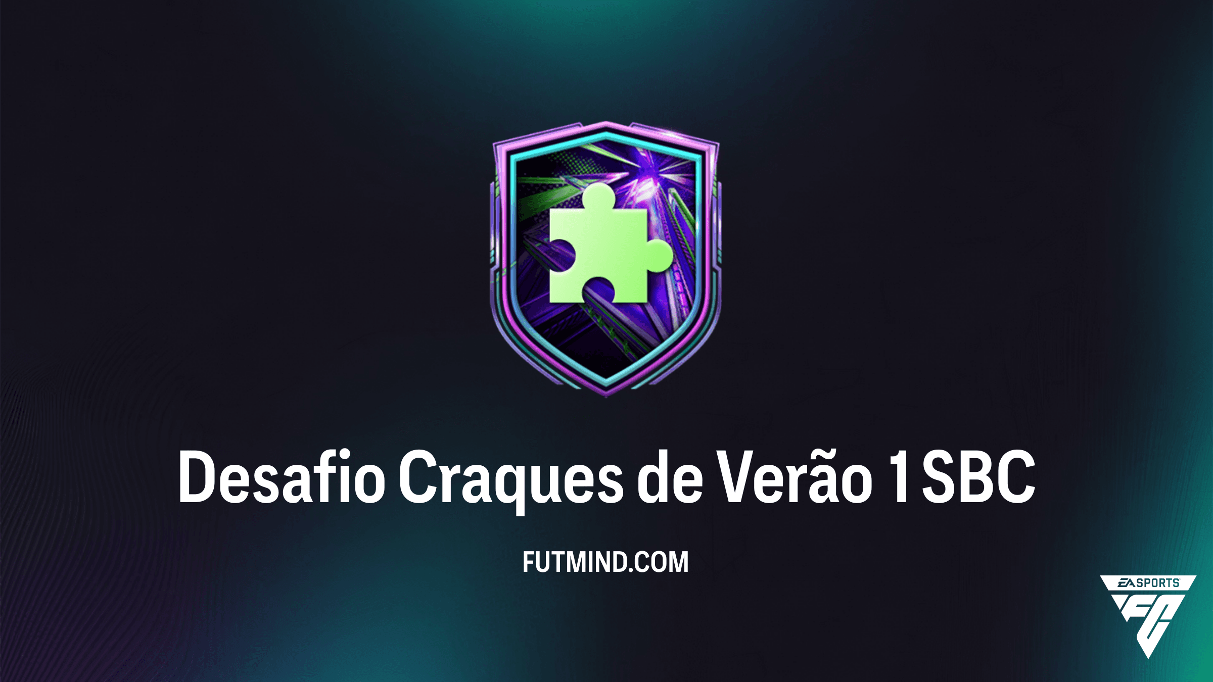 Como Completar o SBC Desafio Craques de Verão 1 no FC 26: Guia Completo e Solução