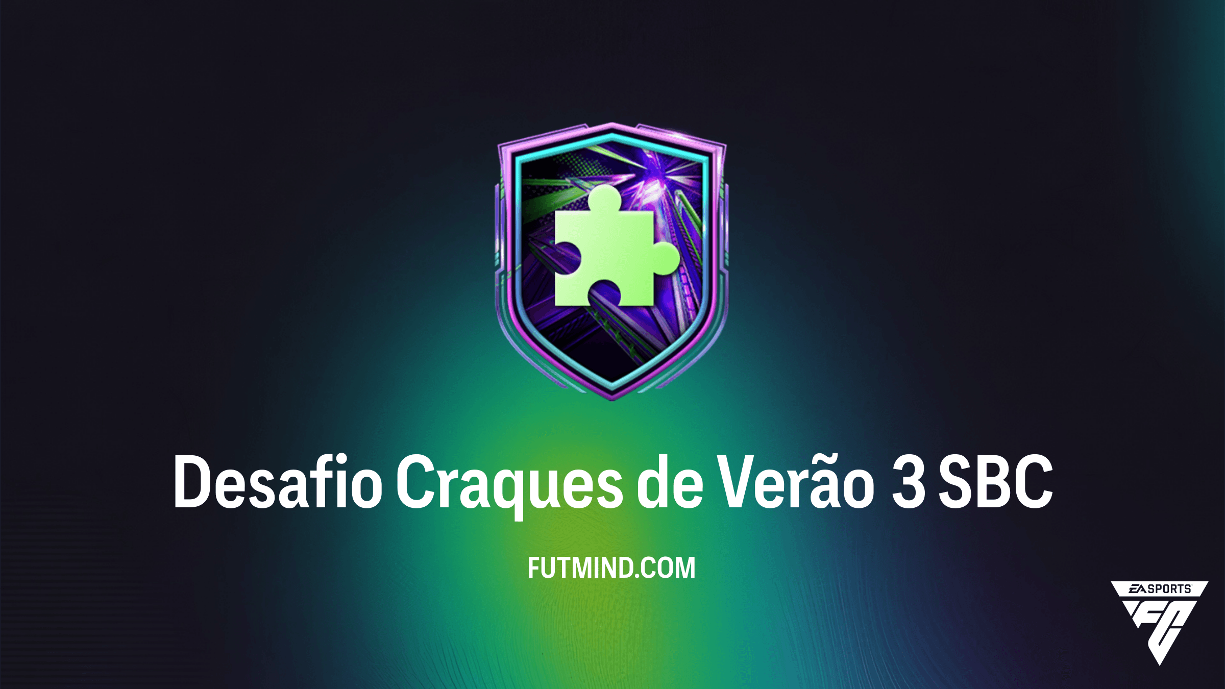 Como completar o SBC Desafio Craques de Verão 3 no FC 26: Vale a pena?