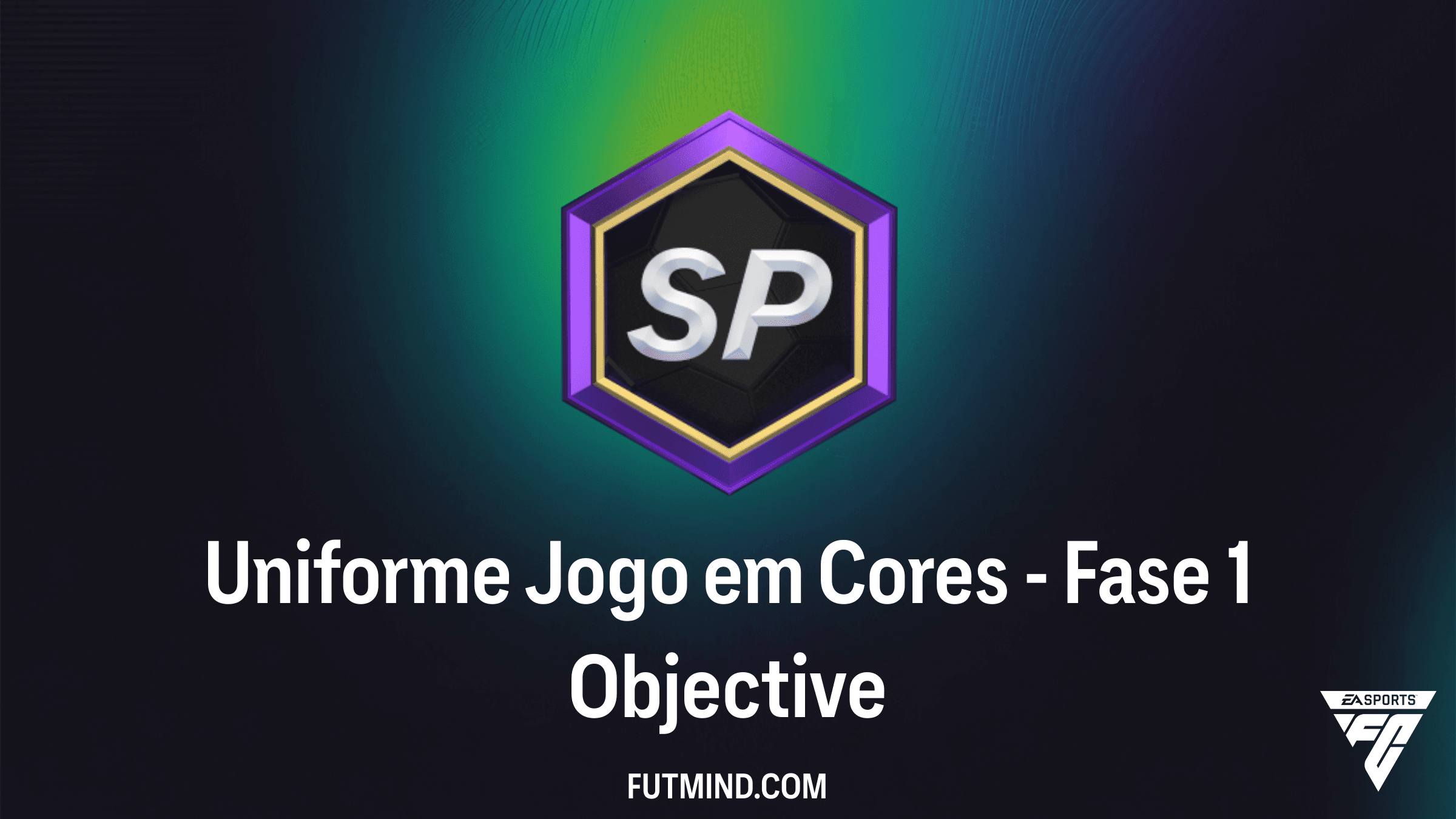 Guia Completo do SBC Uniforme Jogo em Cores - Fase 1 no FC 26