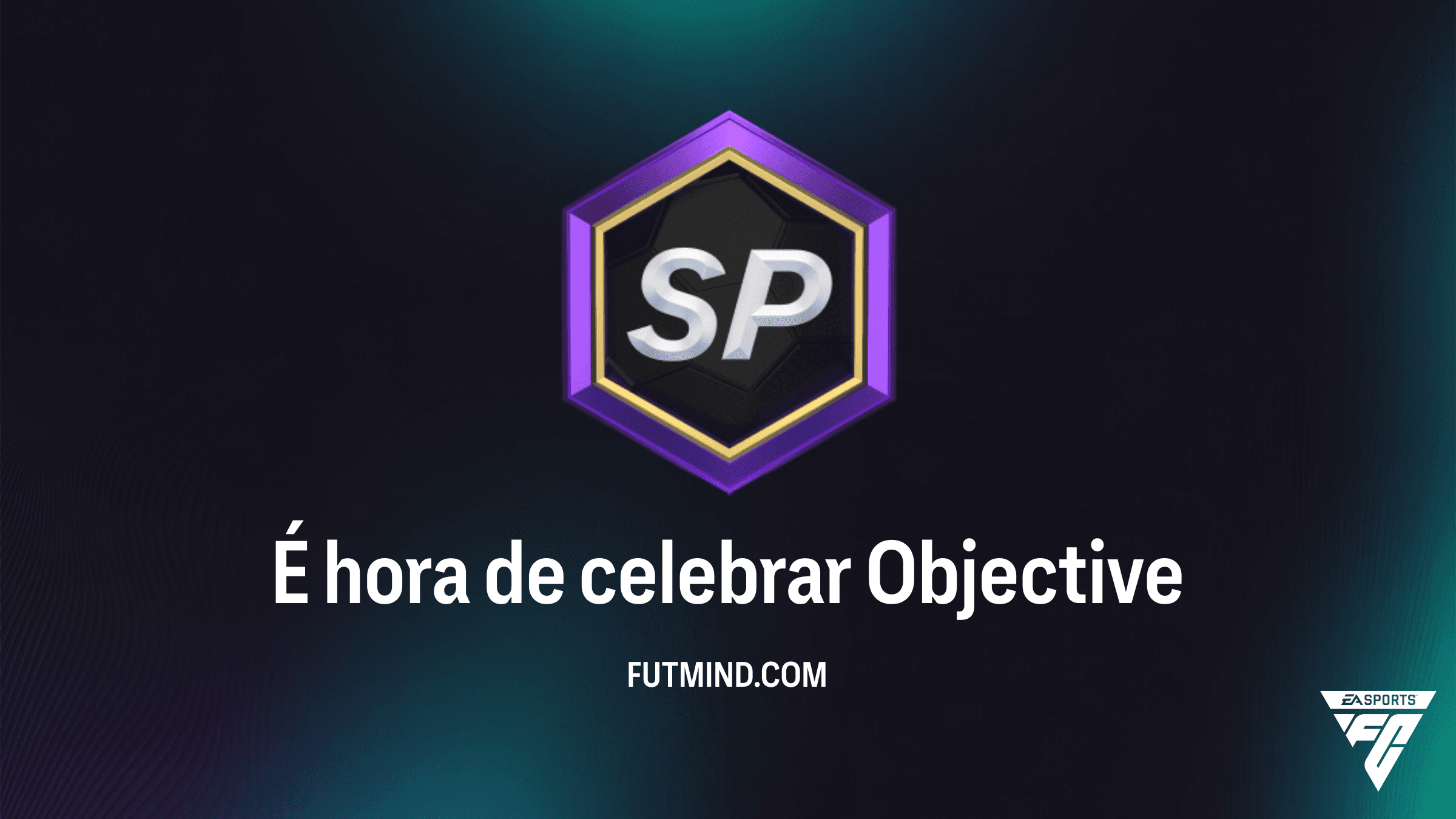 Guia Completo: Como completar o Objetivo É hora de celebrar no FC 26