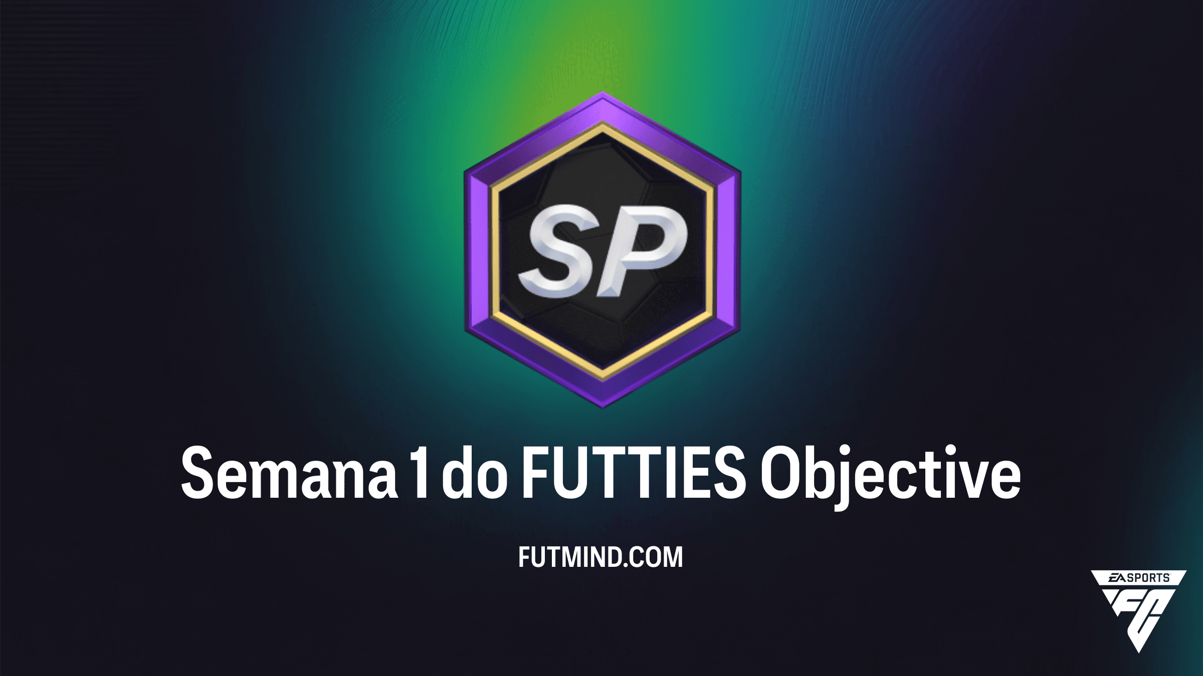 Como completar o Objetivo Semana 1 do FUTTIES no FC 26
