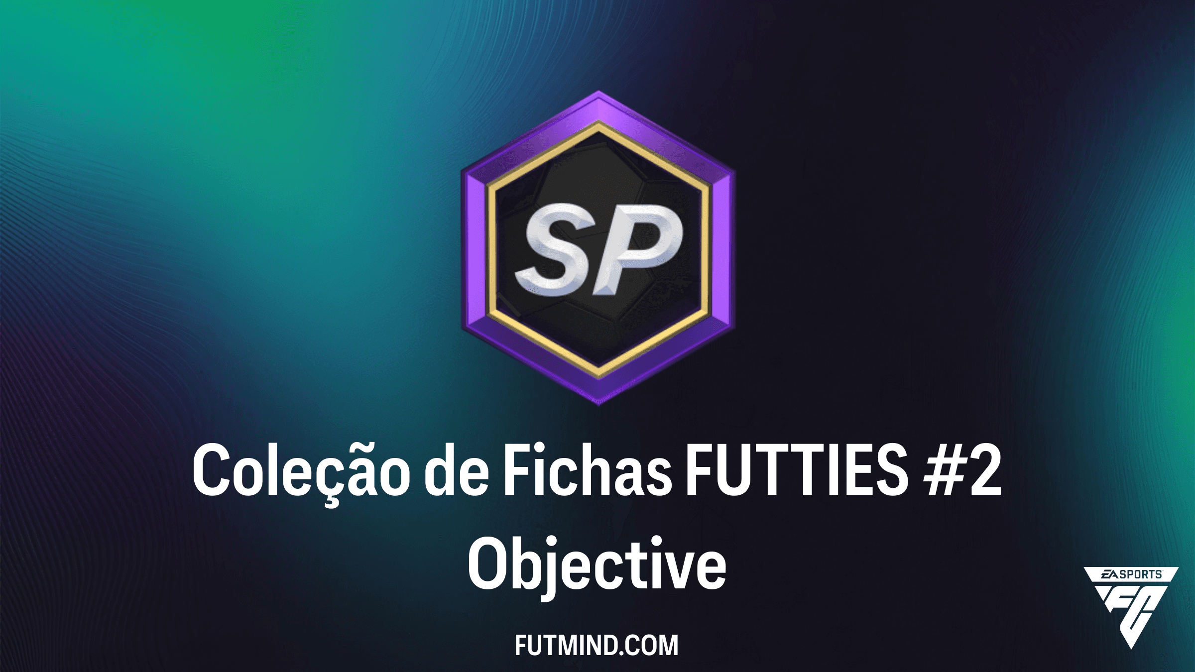 Como completar o Objetivo Coleção de Fichas FUTTIES #2 no FC 26 Ultimate Team