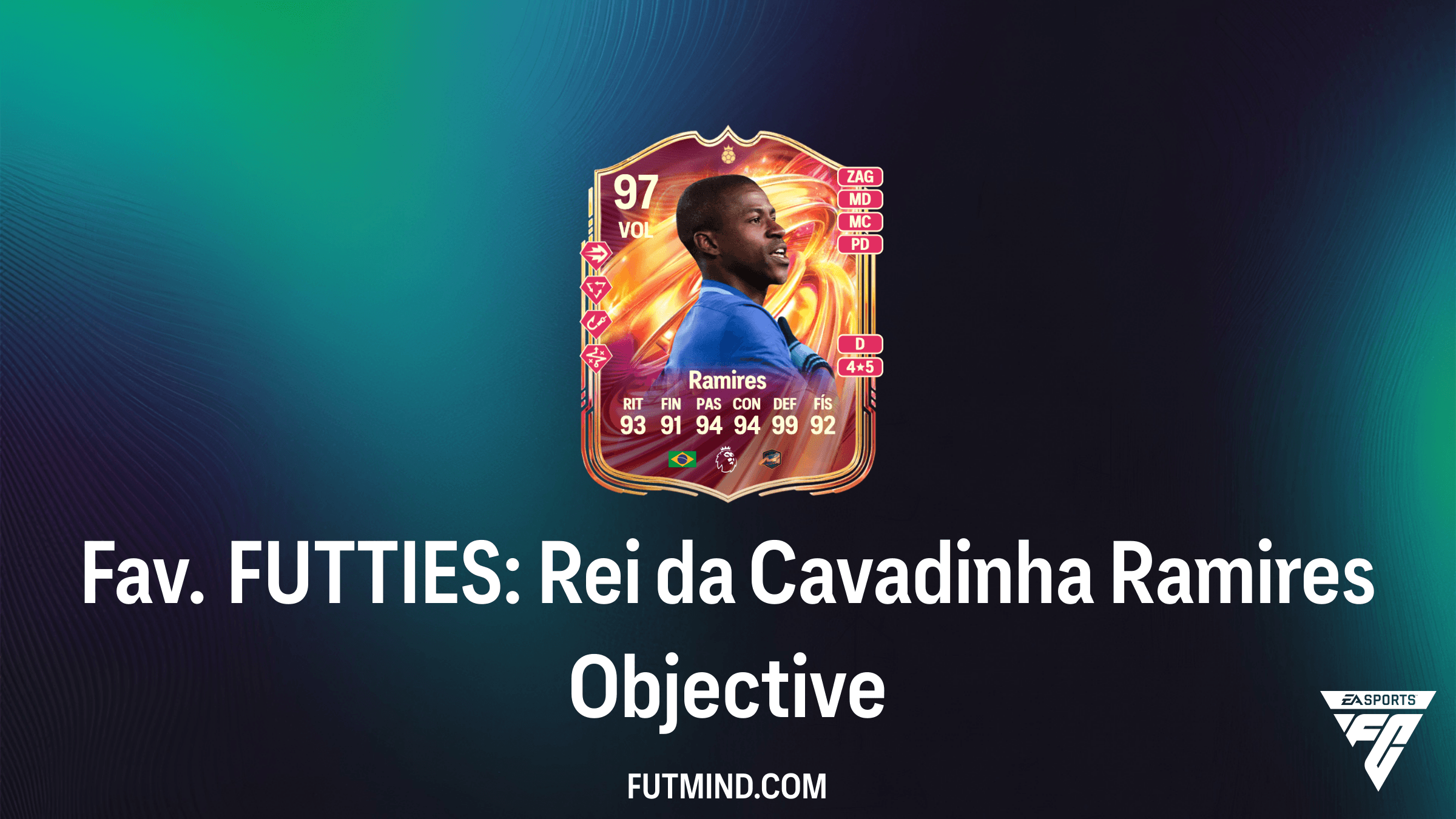 Como completar o Objetivo Fav. FUTTIES: Rei da Cavadinha Ramires no FC 26