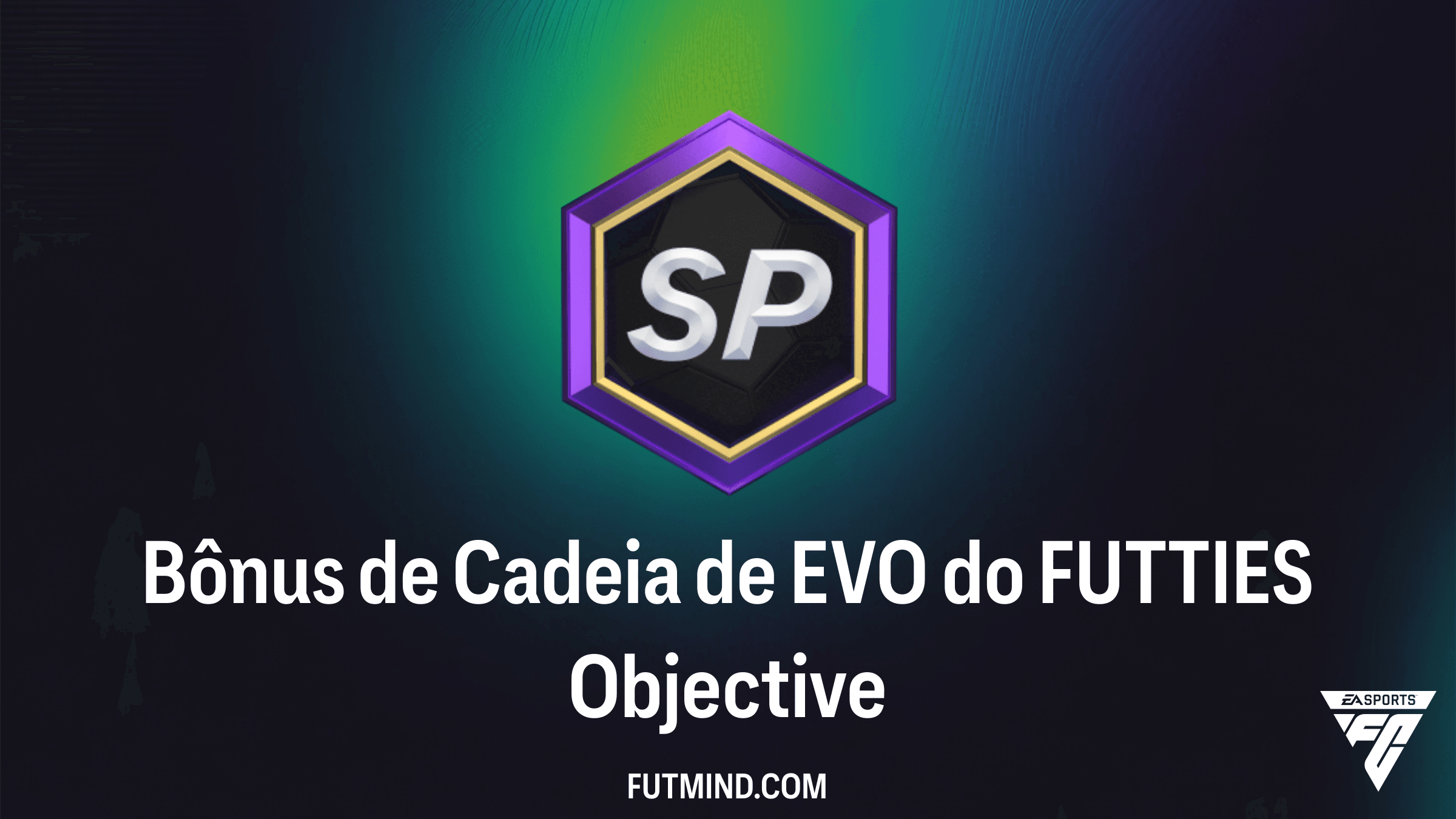 Guia Completo: Como completar o Objetivo Bônus de Cadeia de EVO do FUTTIES no FC 26