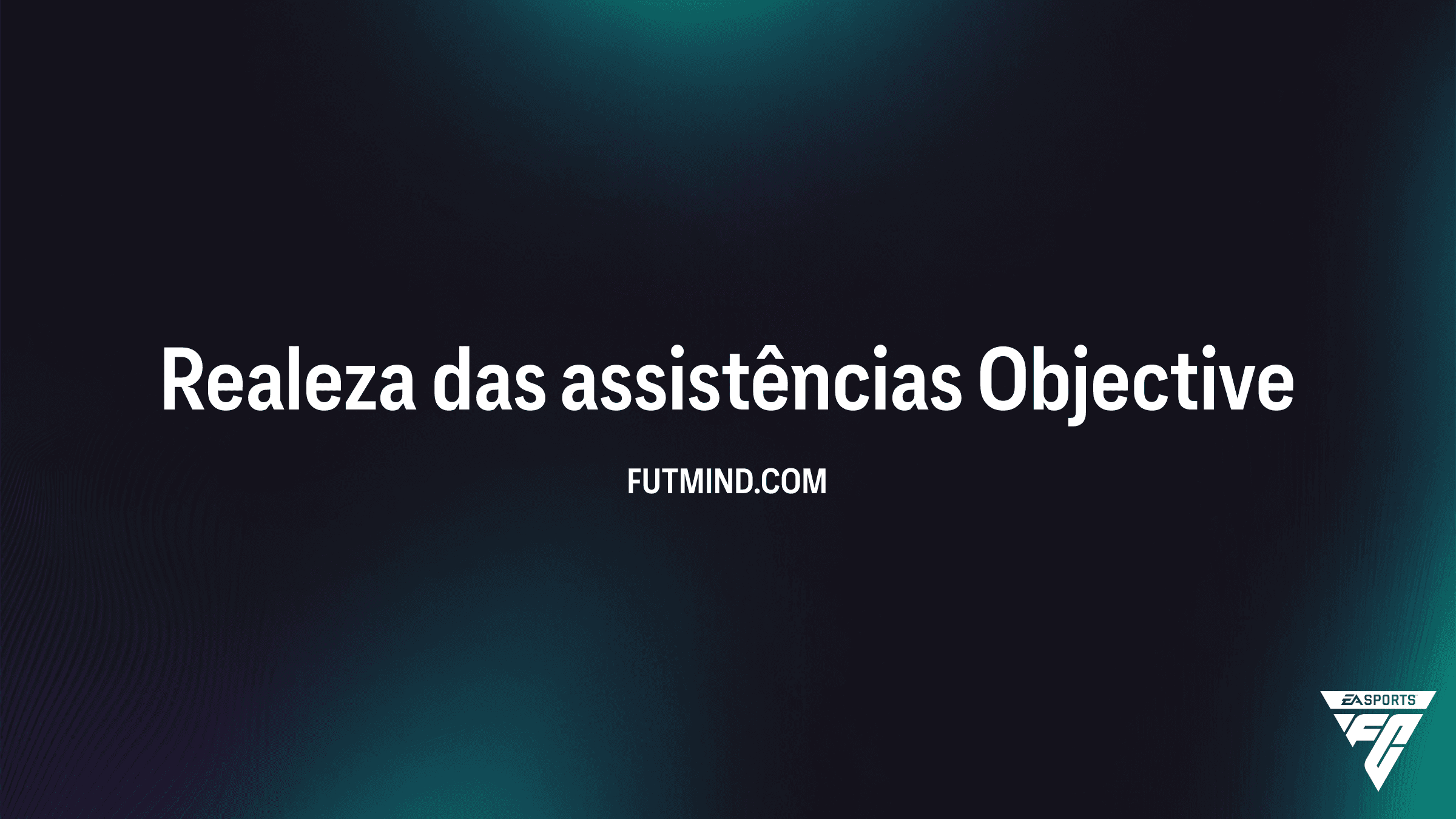 Guia do SBC Realeza das Assistências no FC 25: Como Completar e Ganhar EVO