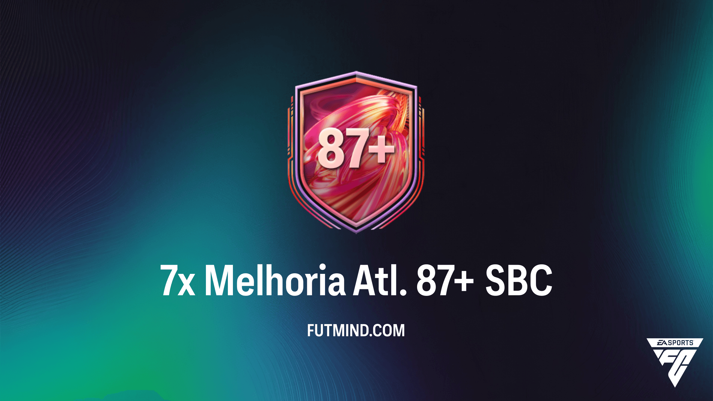 Como completar o SBC 7x Melhoria Atl. 87+ no FC 26