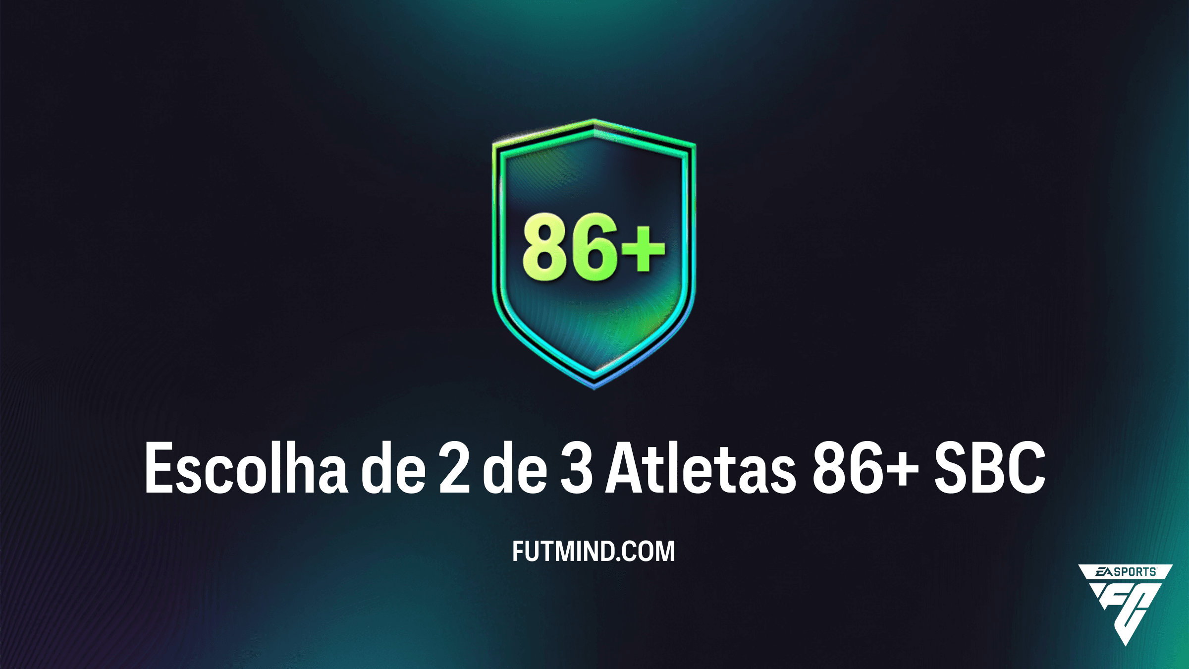 Guia do SBC Escolha de 2 de 3 Atletas 86+: Vale a Pena no FC 26?