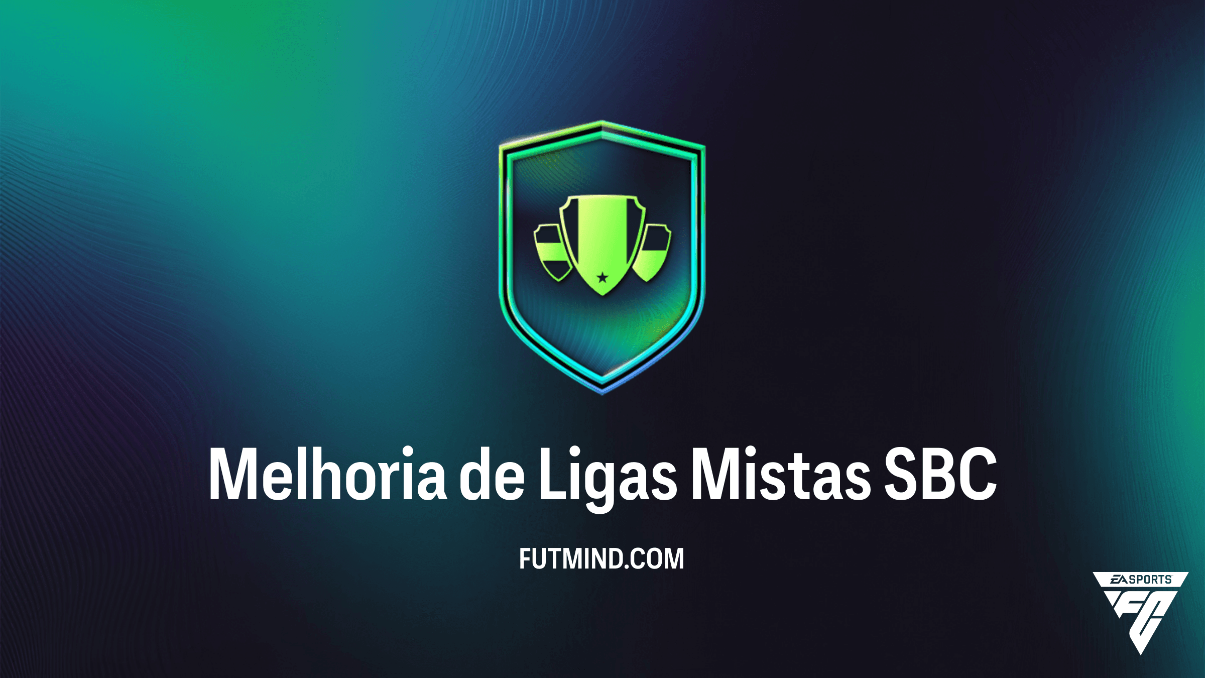 SBC Melhoria de Ligas Mistas no FC 26: Vale a Pena Fazer?
