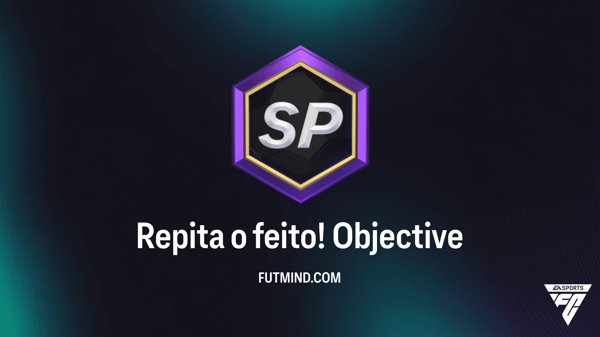 Guia Completo: Como completar o Objetivo Repita o feito! no FC 26 Ultimate Team