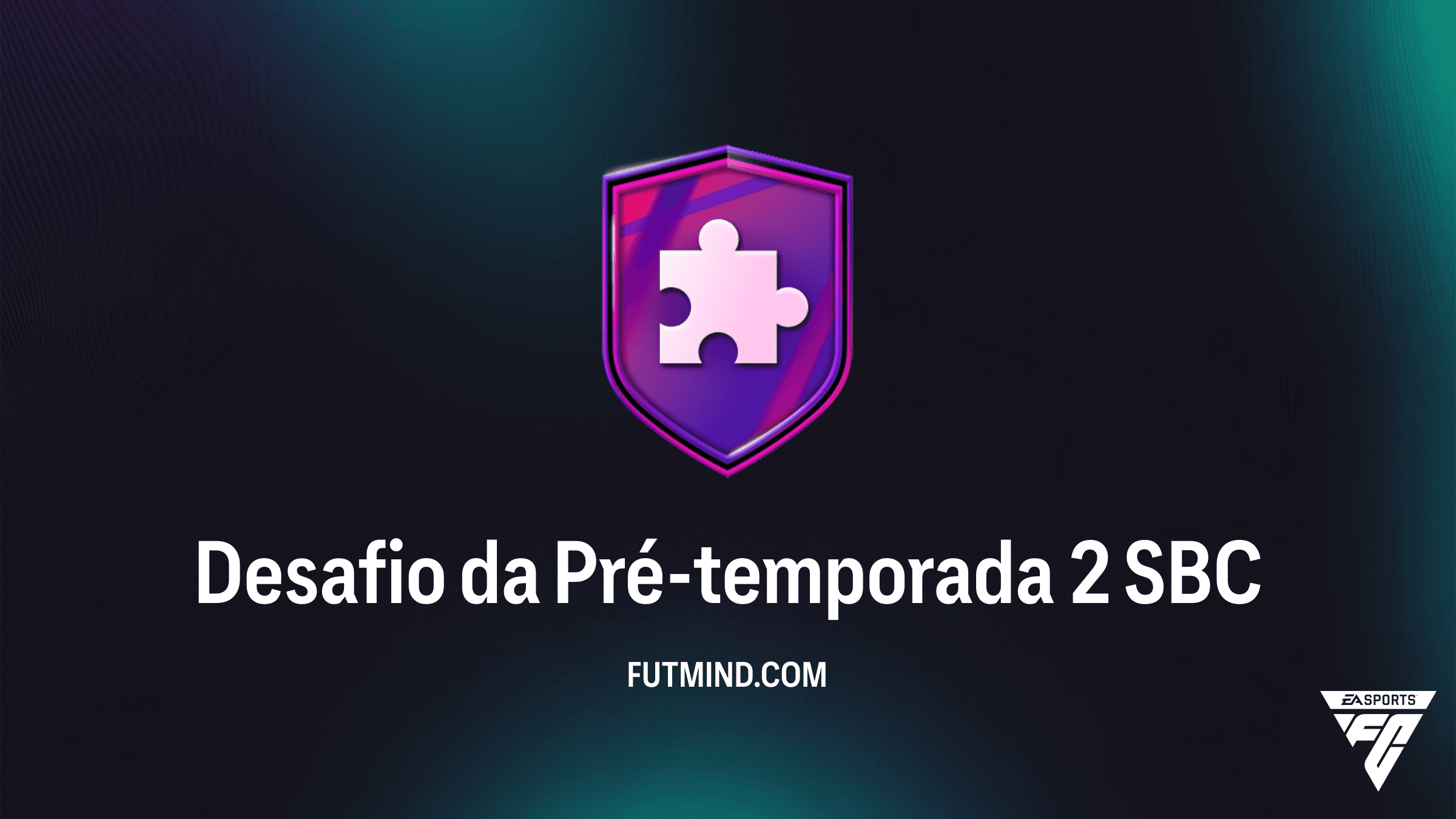 Como Completar o Desafio da Pré-temporada 2 no FC 26: Vale a Pena?