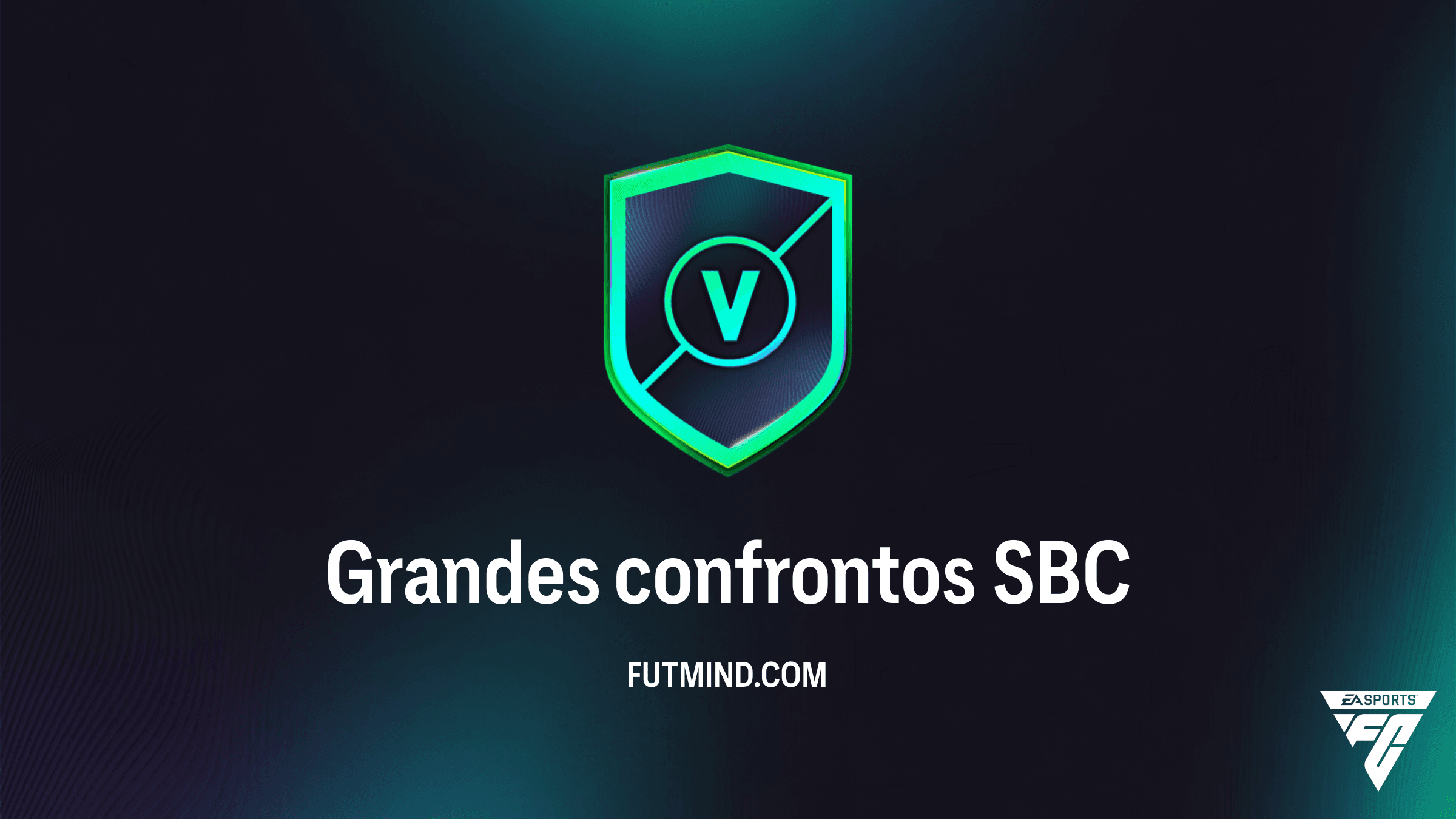 Como Completar o SBC Grandes Confrontos no FC 26: Dicas, Custos e Soluções Baratas
