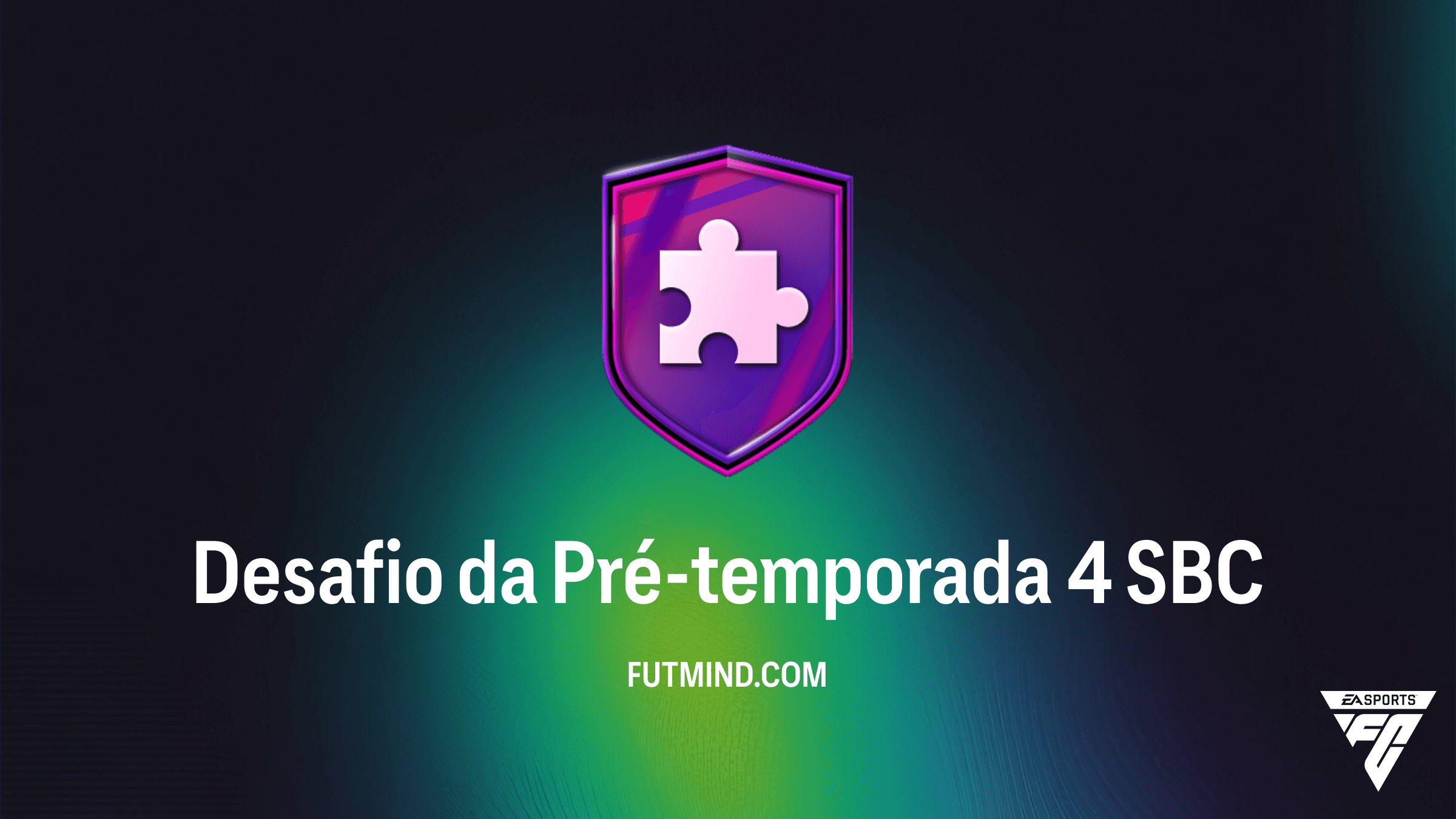 Guia SBC Desafio da Pré-temporada 4 no FC 26: Como Completar e Recompensas