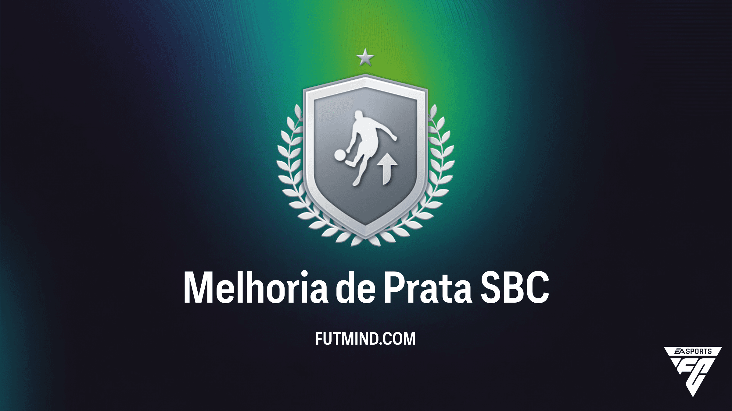 SBC Melhoria de Prata no FC 26: Vale a pena completar?