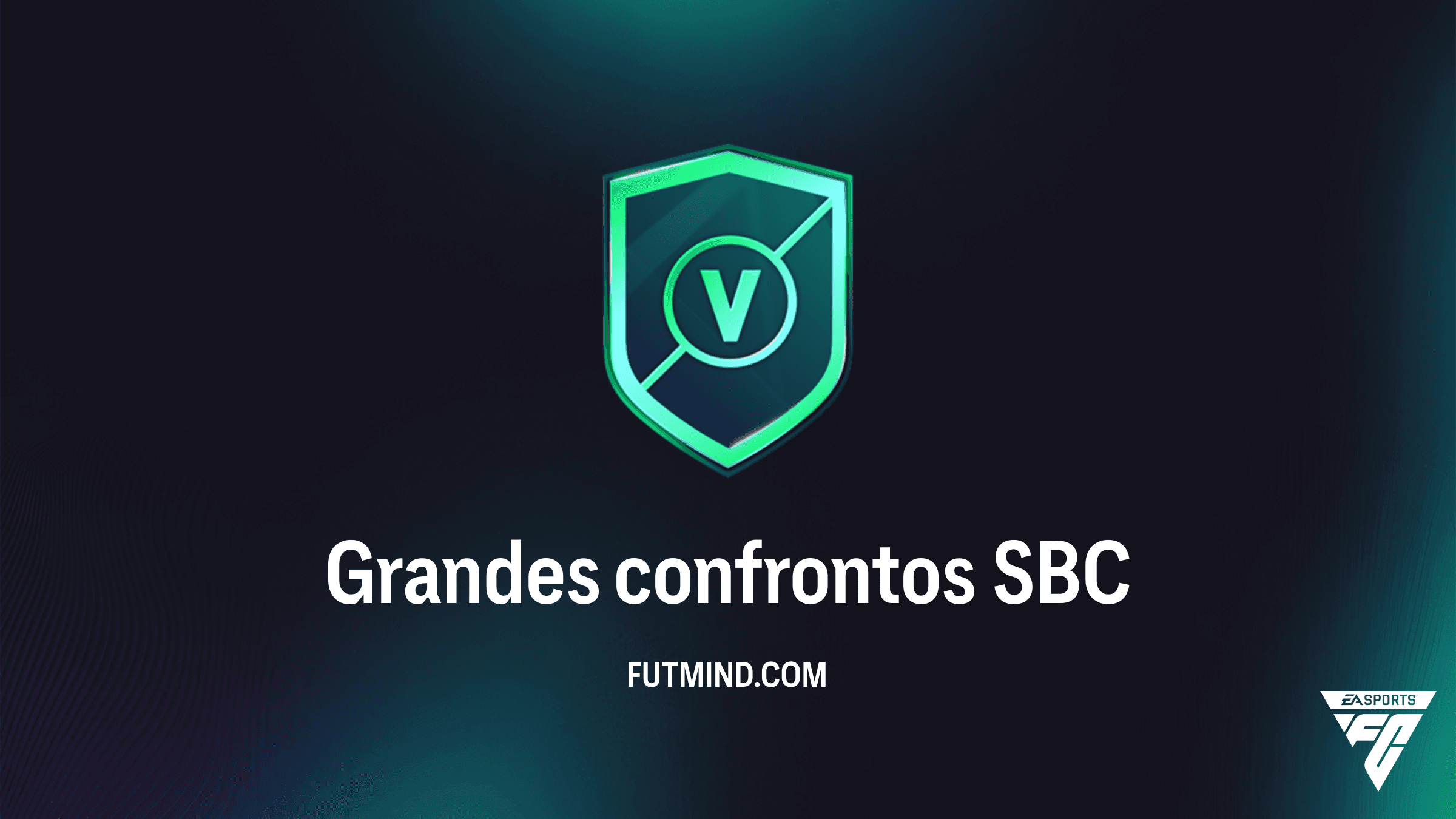 SBC Grandes confrontos no FC 26: Guia de Soluções e Melhores Recompensas