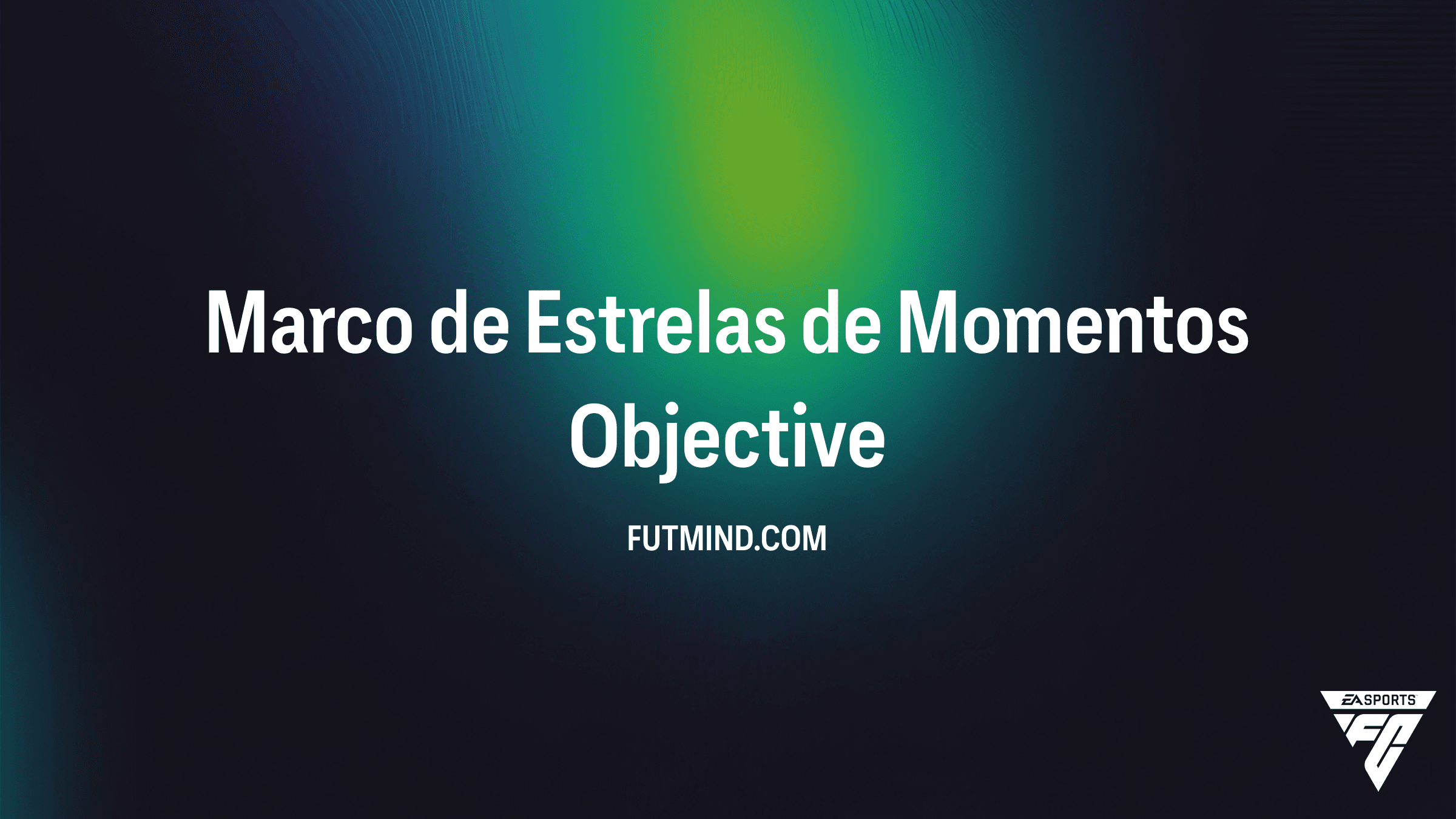 Como completar o SBC Marco de Estrelas de Momentos no FC 26