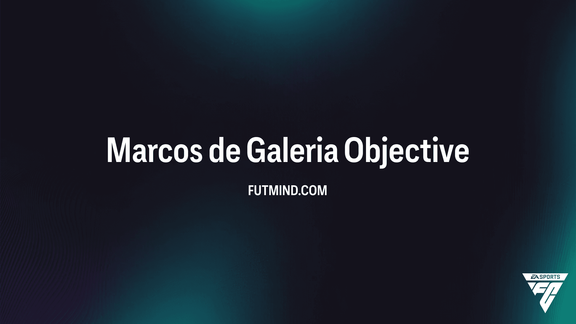 Marcos de Galeria: Guia Completo do Objetivo no FC 26