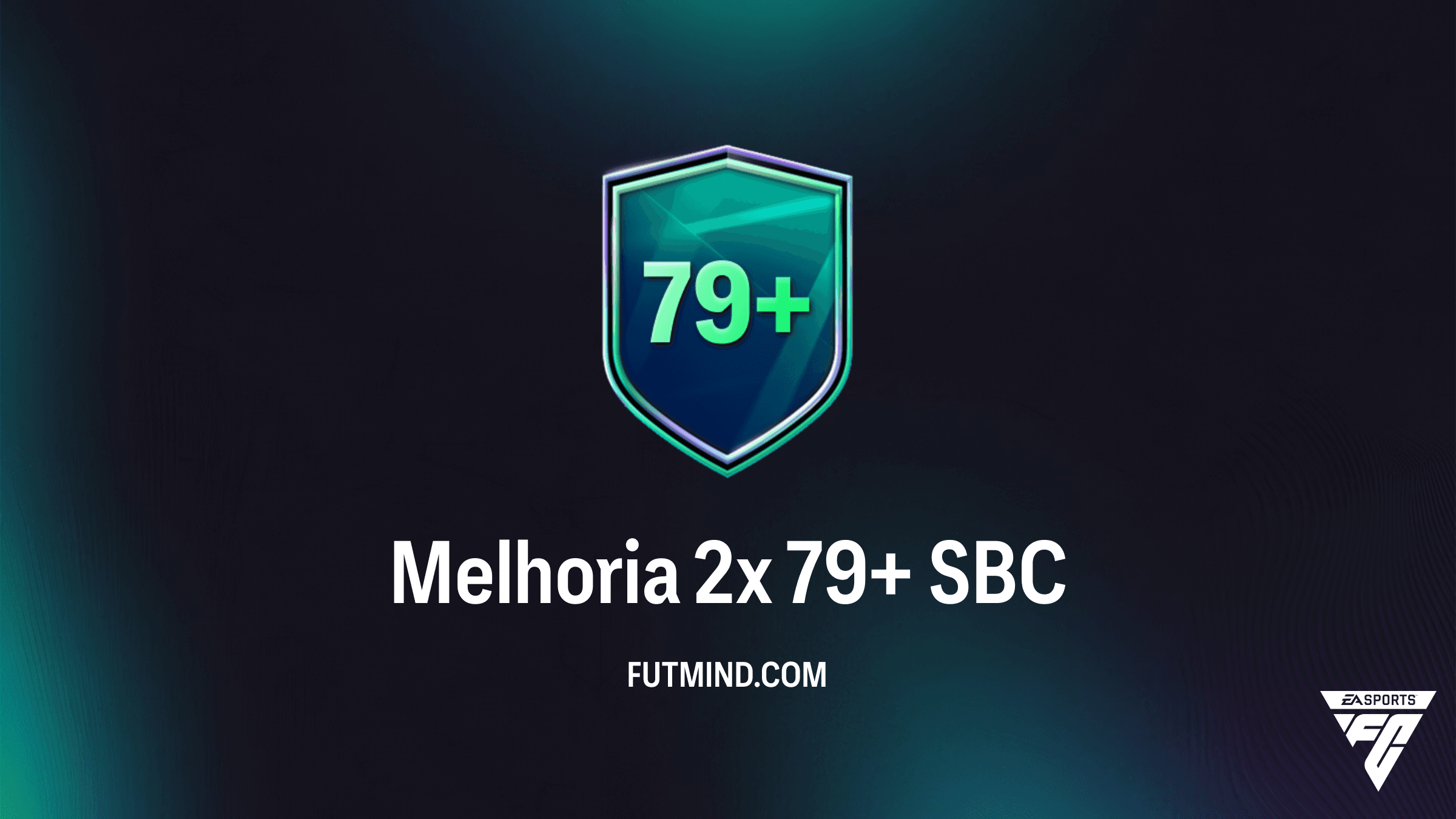 Guia Completo do SBC Melhoria 2x 79+ no FC 26: Vale a Pena Completar?