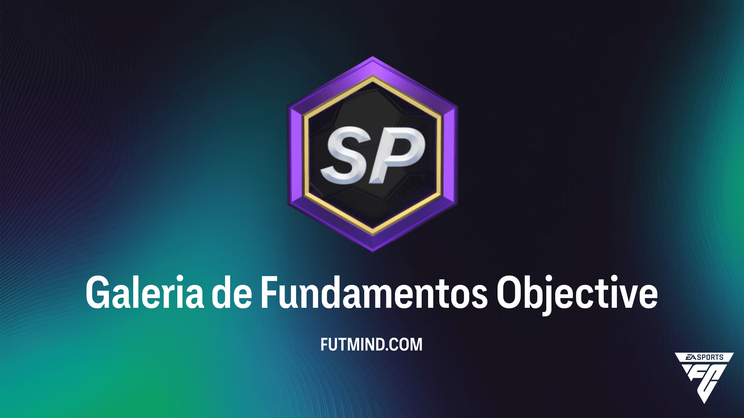 Como Completar o SBC Galeria de Fundamentos no FC 27
