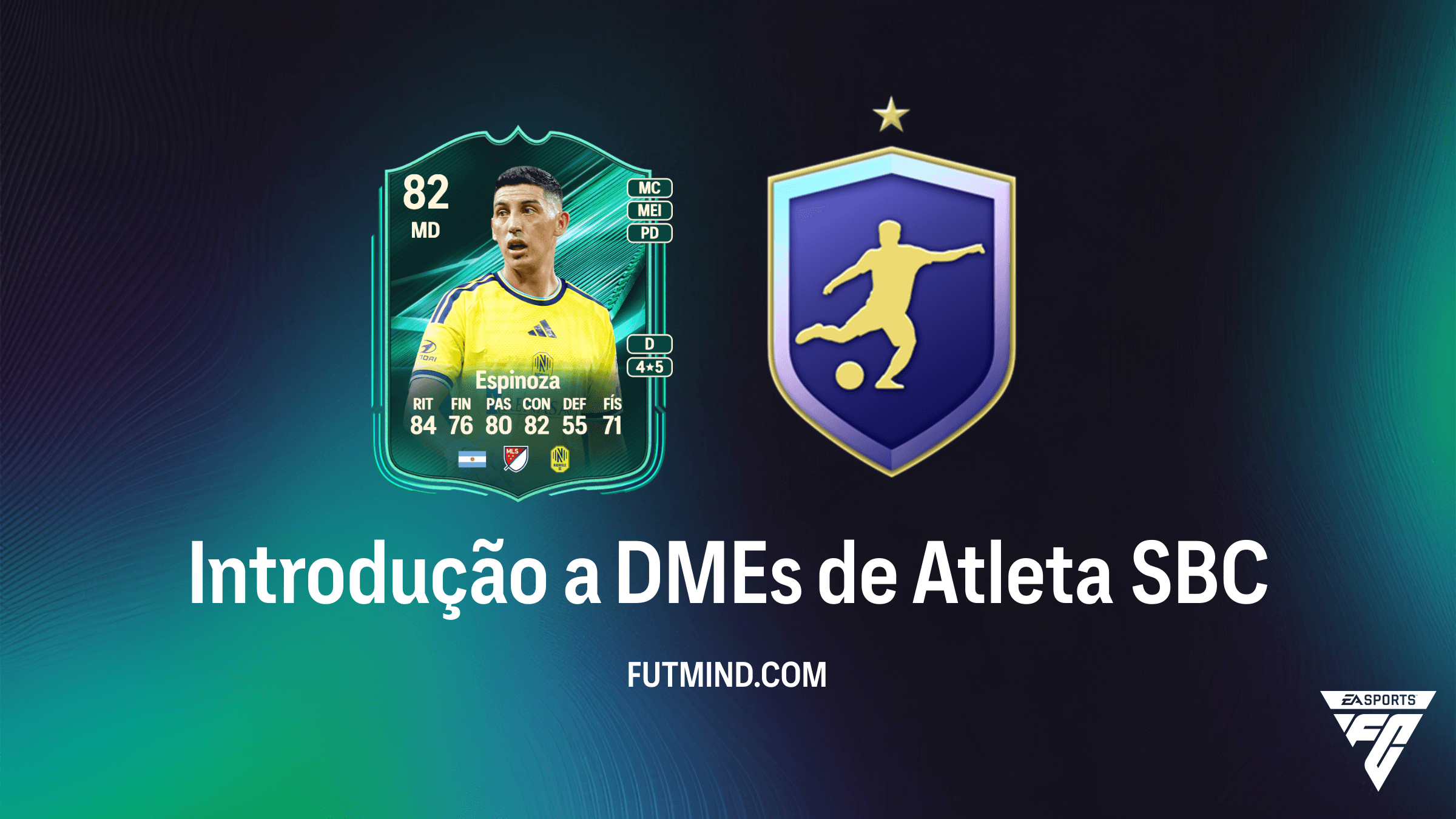 Como Completar o SBC Introdução a DMEs de Atleta no FC 27 - Guia de Cristian Espinoza