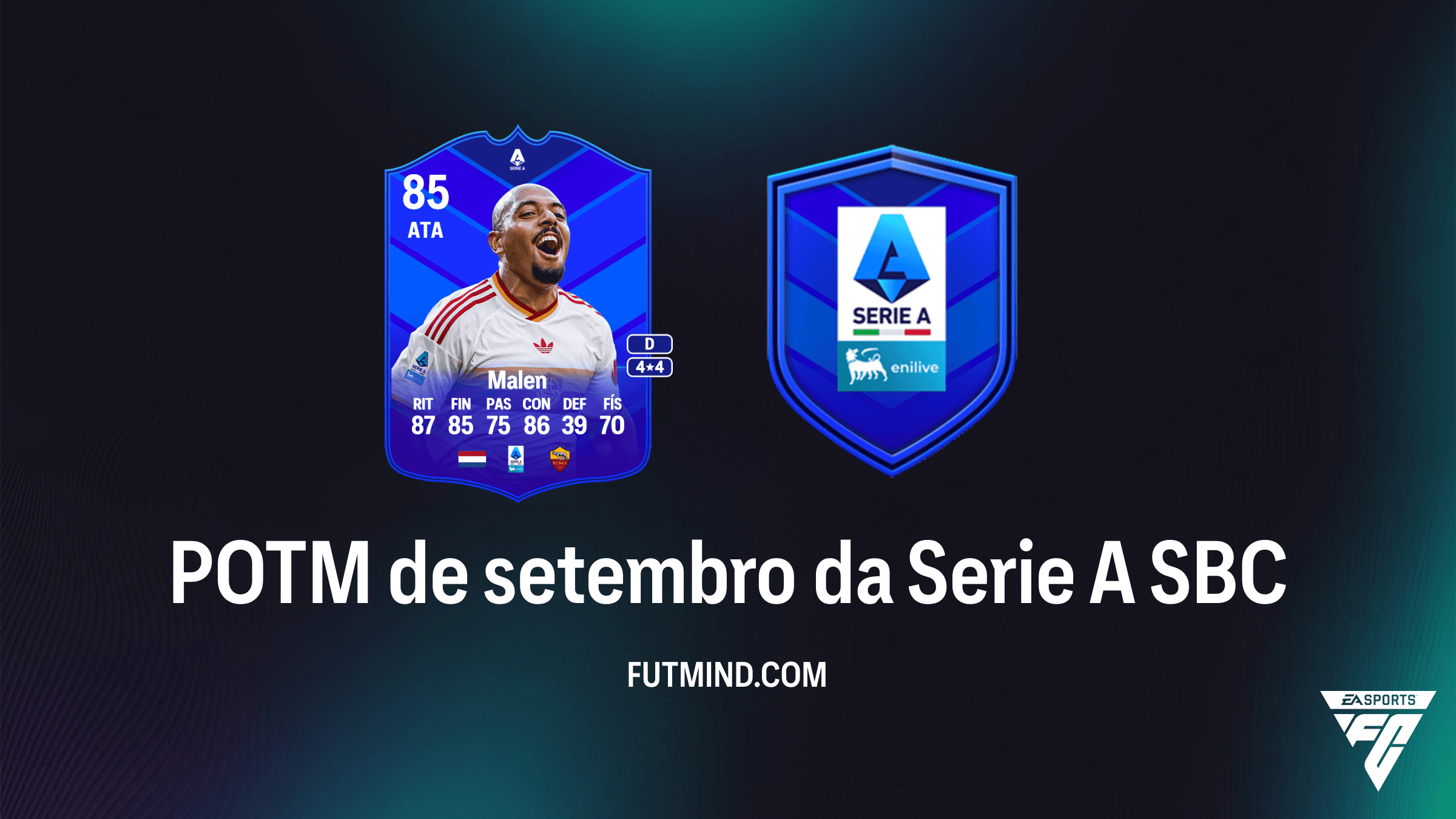 SBC POTM de setembro da Serie A: Como completar o Atleta do Mês Donyell Malen no FC 27