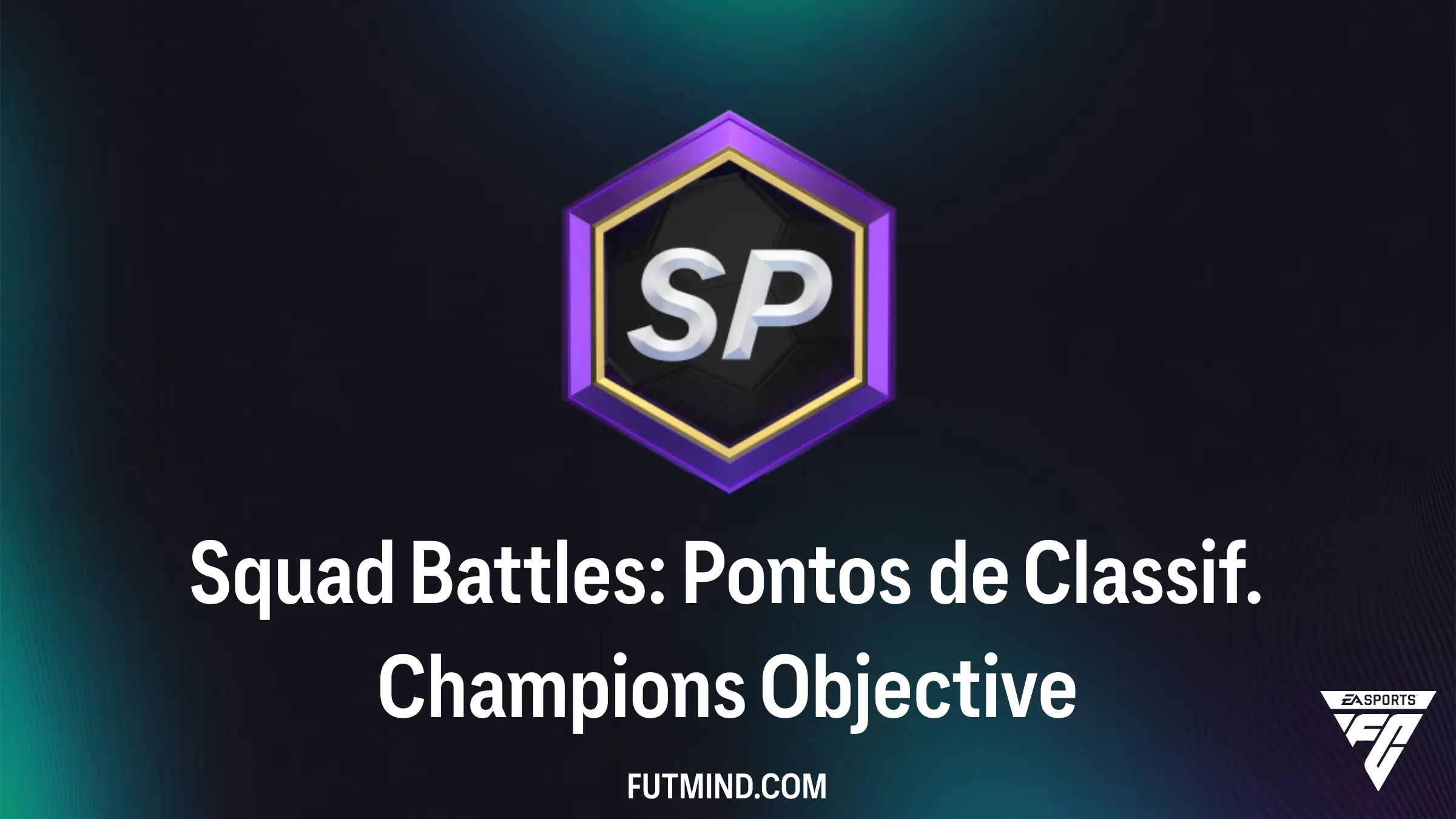 Squad Battles: Pontos de Classif. Champions - Guia de Objetivos FC 27