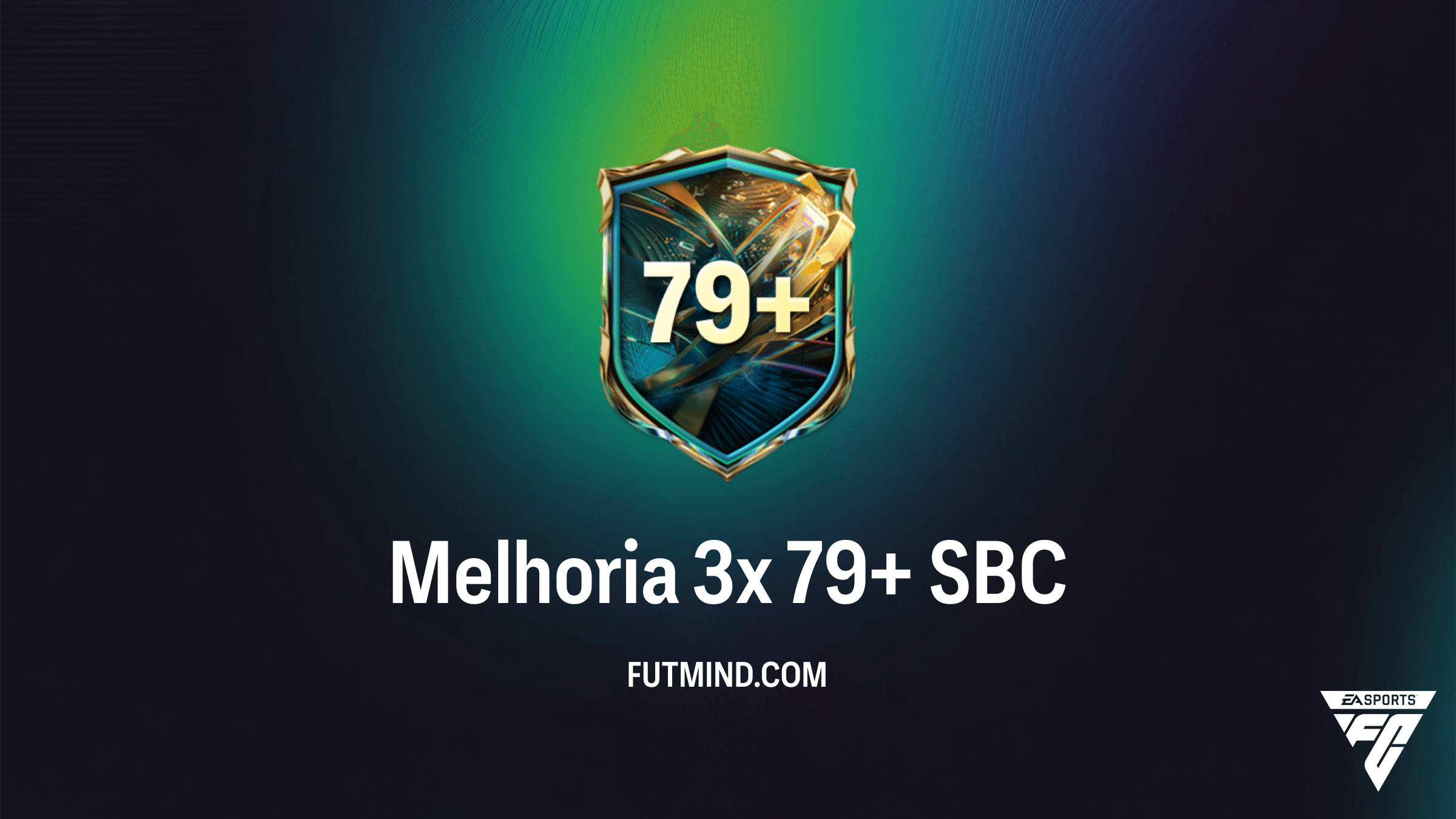 Melhoria 3x 79+ SBC no FC 27: Soluções, Custo e Recompensas